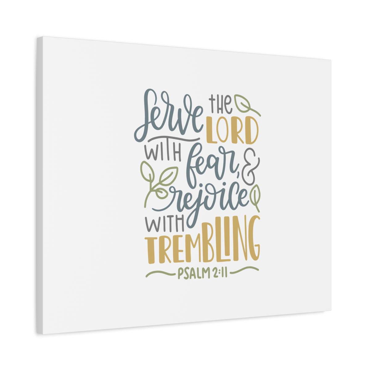 Scripture Canvas Serve The Lord Psalm 2:11 Christian Wall Art Bible Verse Print Ready to Hang-Express Your Love Gifts