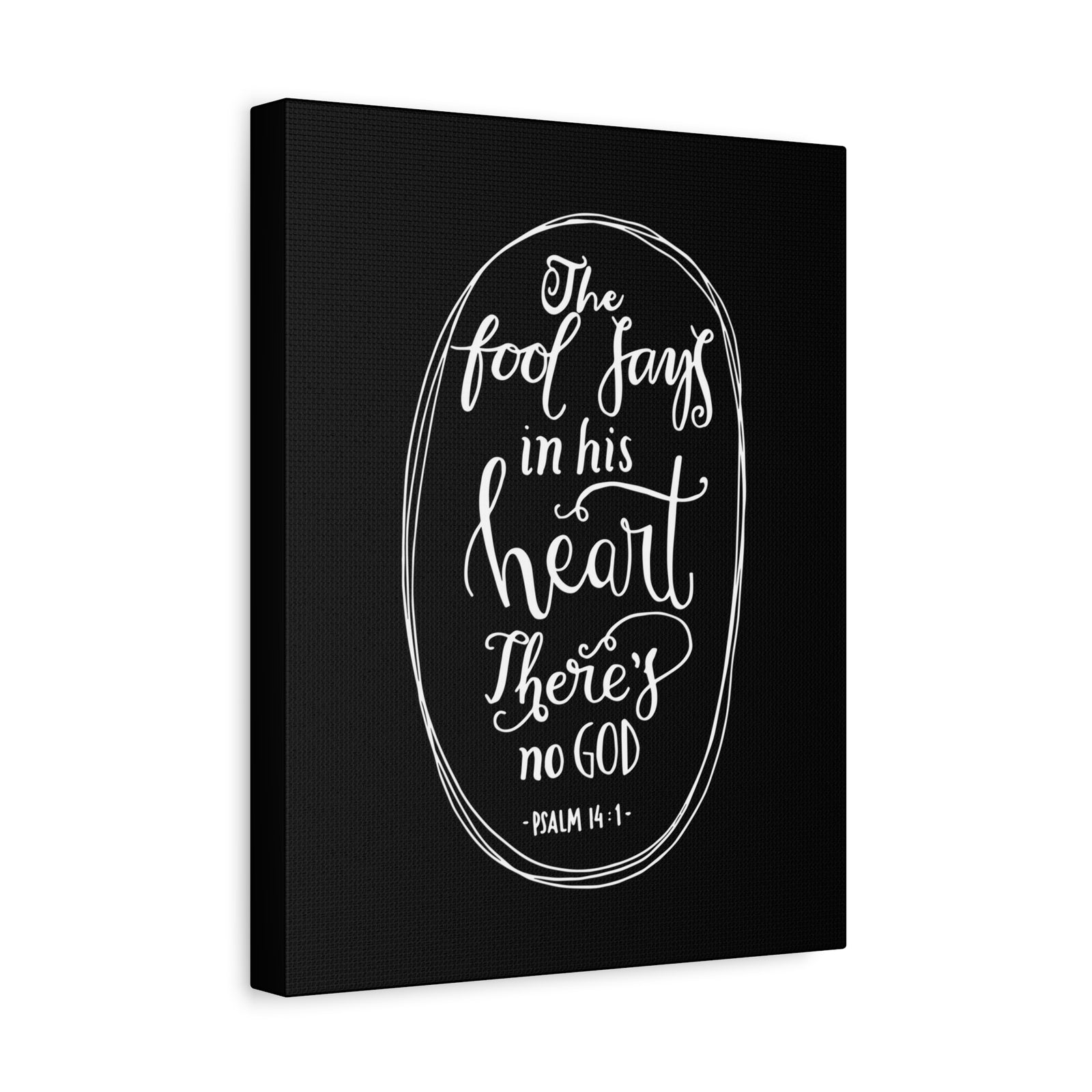 Scripture Canvas The Fool Says In His Heart Psalm 14:1 Christian Wall Art Bible Verse Print Ready To Hang-Express Your Love Gifts