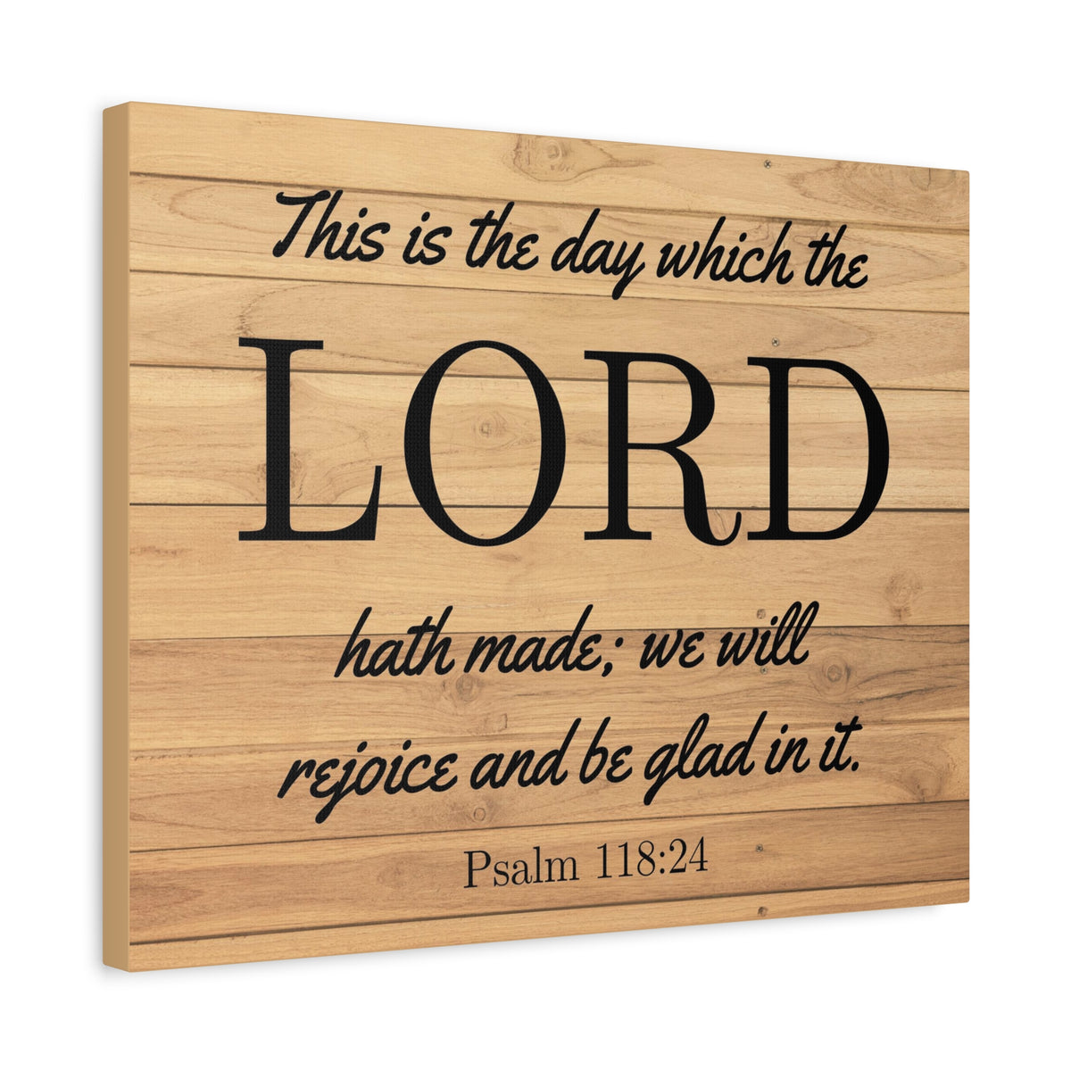 Scripture Walls The Lord Hath Made Psalm 118:24 Bible Verse Canvas Christian Wall Art Ready to Hang-Express Your Love Gifts