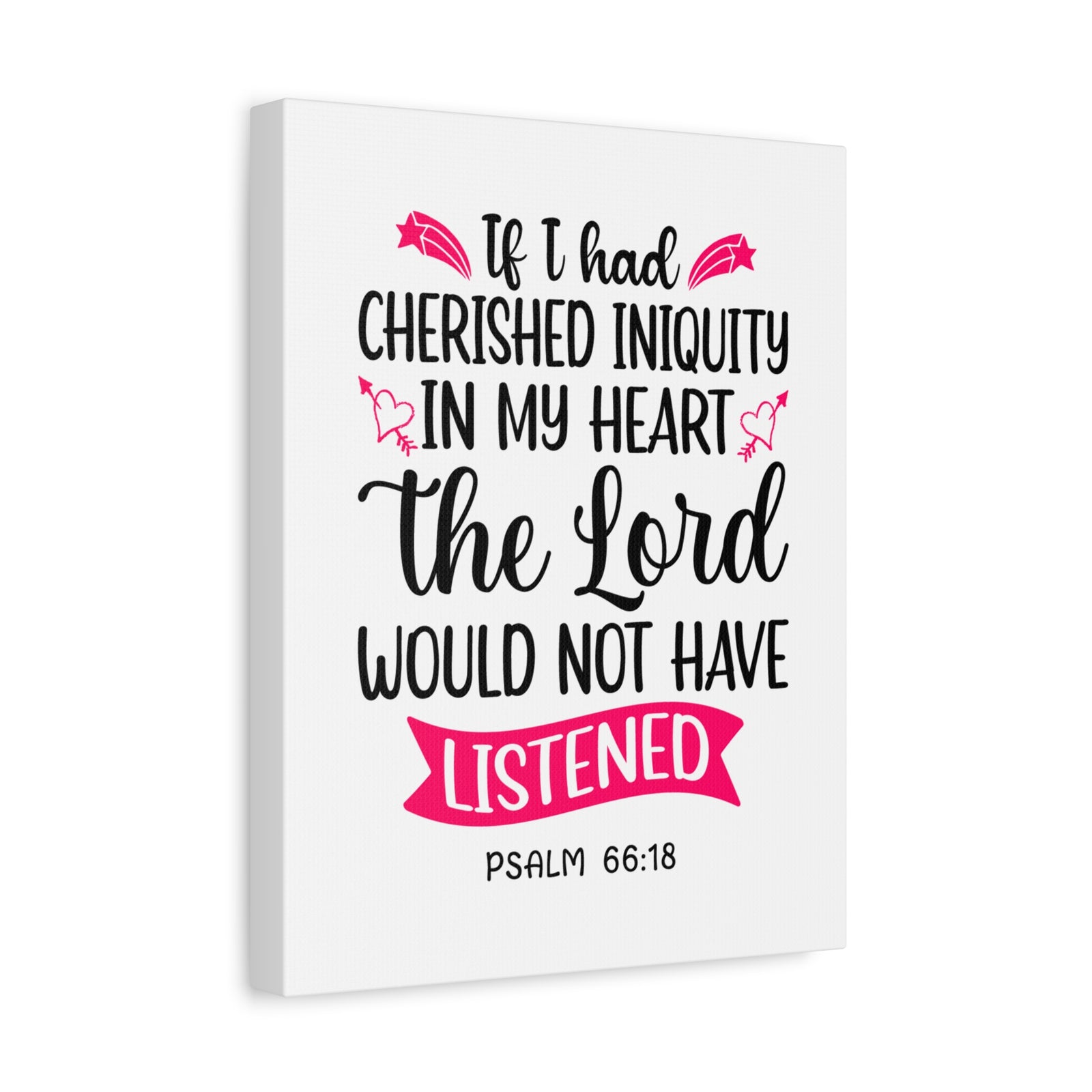 Scripture Canvas In My Heart Psalm 66:18 Christian Wall Art Bible Verse Print Ready to Hang-Express Your Love Gifts