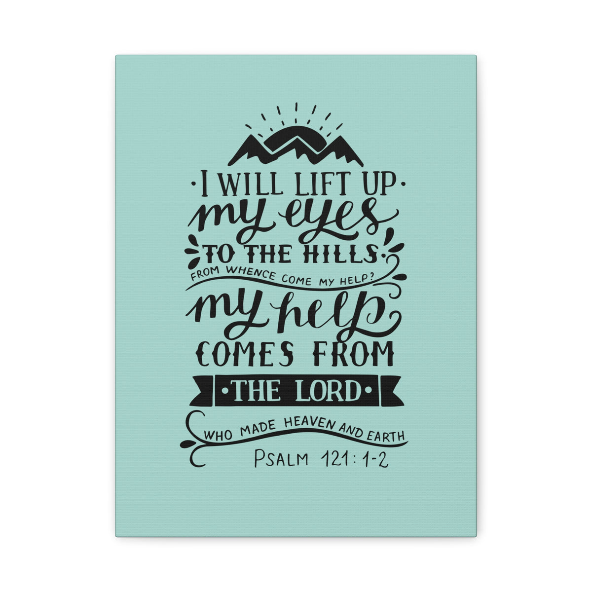 Scripture Canvas Heaven And Earth Psalm 121:1-2 Christian Wall Art Bible Verse Print Ready to Hang-Express Your Love Gifts