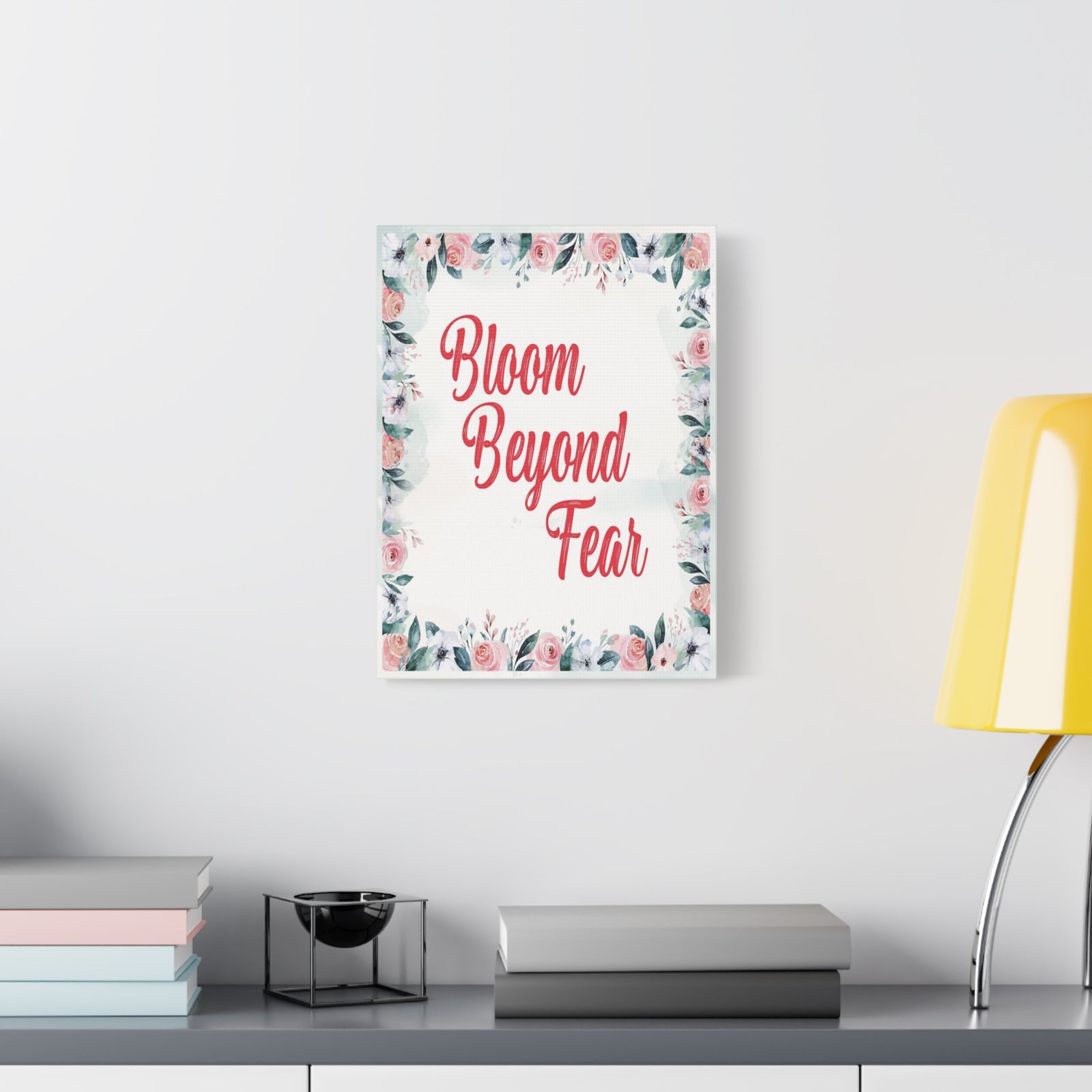 Bloom Beyond Fear Inspirational Motivational Quote Canvas Wall Art for Home Decor Ready-to-Hang-Express Your Love Gifts