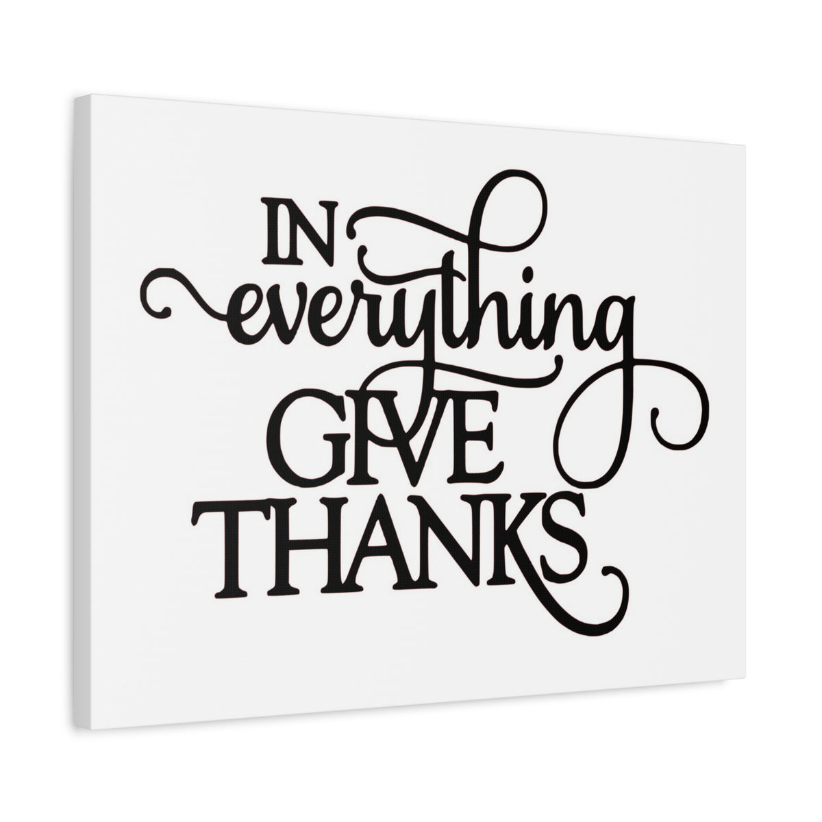 Scripture Canvas In Everything Give Thanks Psalm 138:1 Christian Wall Art Print Ready to Hang-Express Your Love Gifts