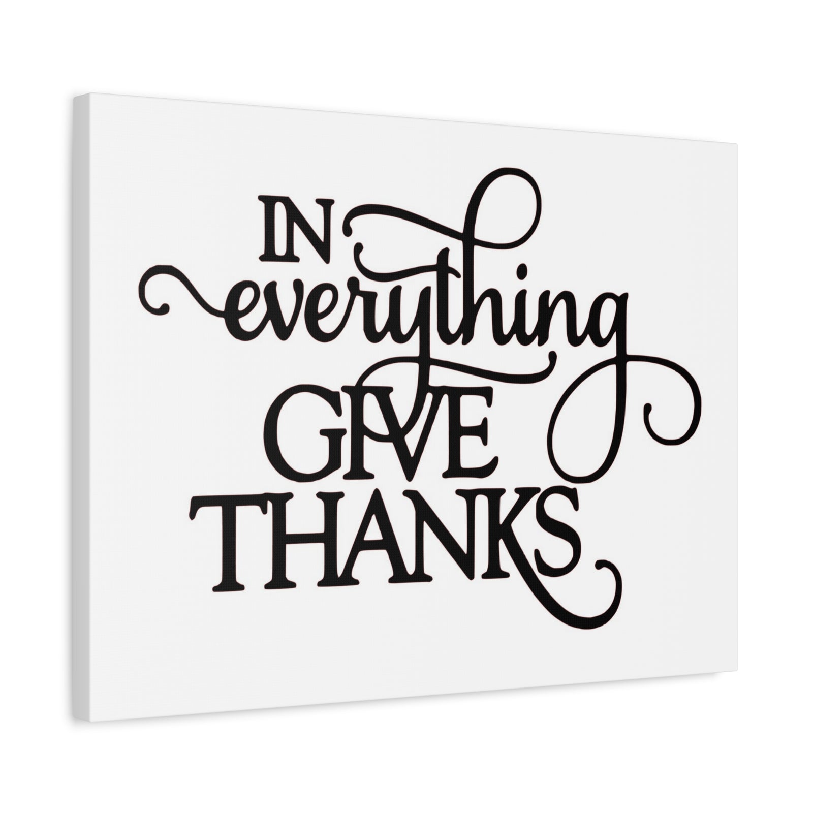 Scripture Canvas In Everything Give Thanks Psalm 138:1 Christian Wall Art Print Ready to Hang-Express Your Love Gifts