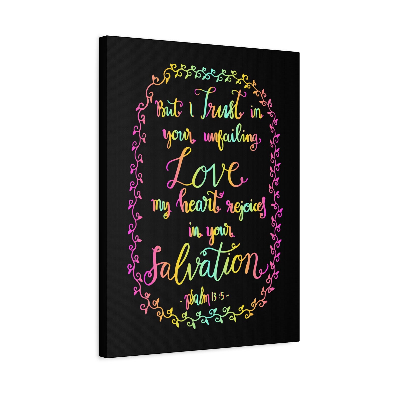 Scripture Canvas But I Trust In Your Unfailing Love Psalm 13:5 Christian Wall Art Bible Verse Print Ready To Hang-Express Your Love Gifts