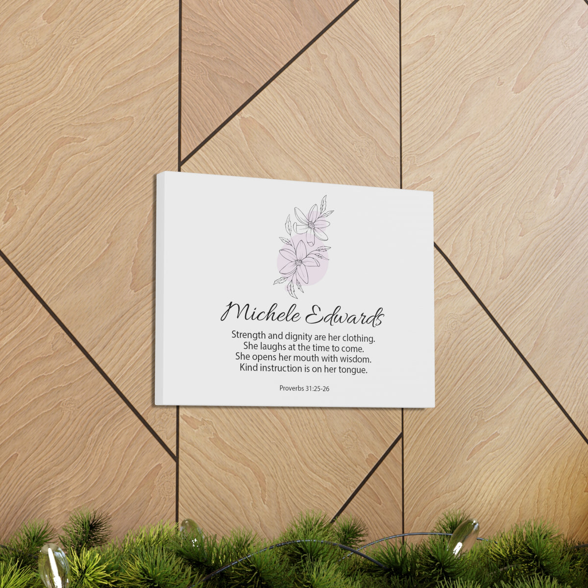 Personalized Proverbs 31:25-26-Express Your Love Gifts