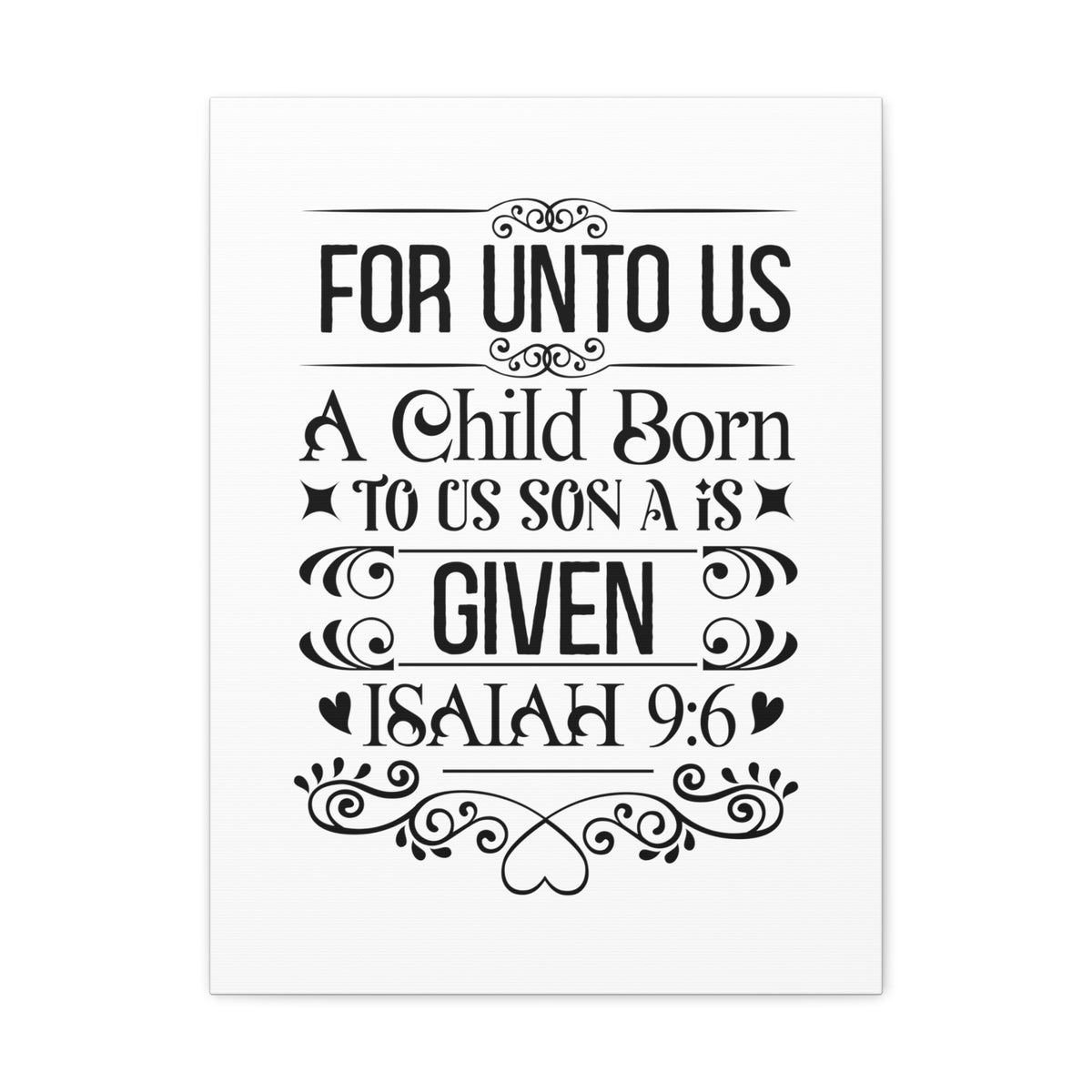 Scripture Walls Isaiah 9:6 For Unto Us Bible Verse Canvas Christian Wall Art Ready to Hang Unframed-Express Your Love Gifts