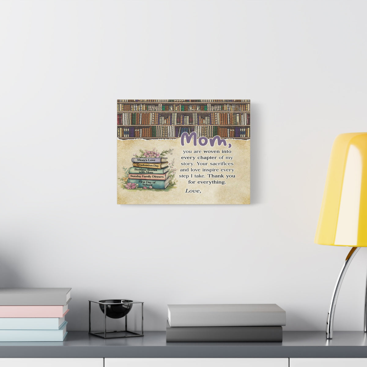 Personalized To My Mom Every Chapter Inspirational Quote – Elegant Home Décor-Express Your Love Gifts