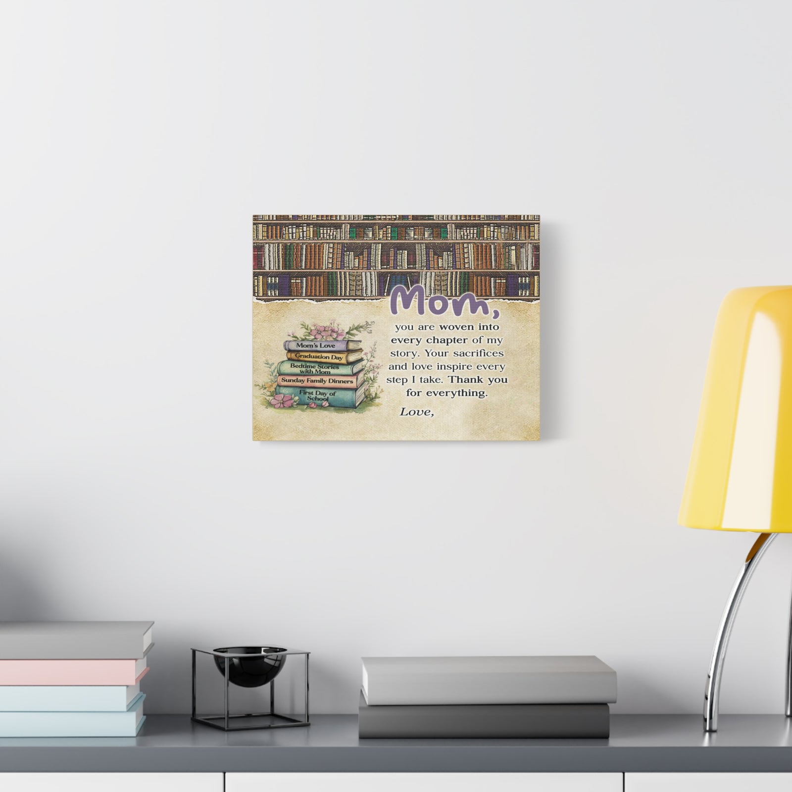 Personalized To My Mom Every Chapter Inspirational Quote – Elegant Home Décor-Express Your Love Gifts