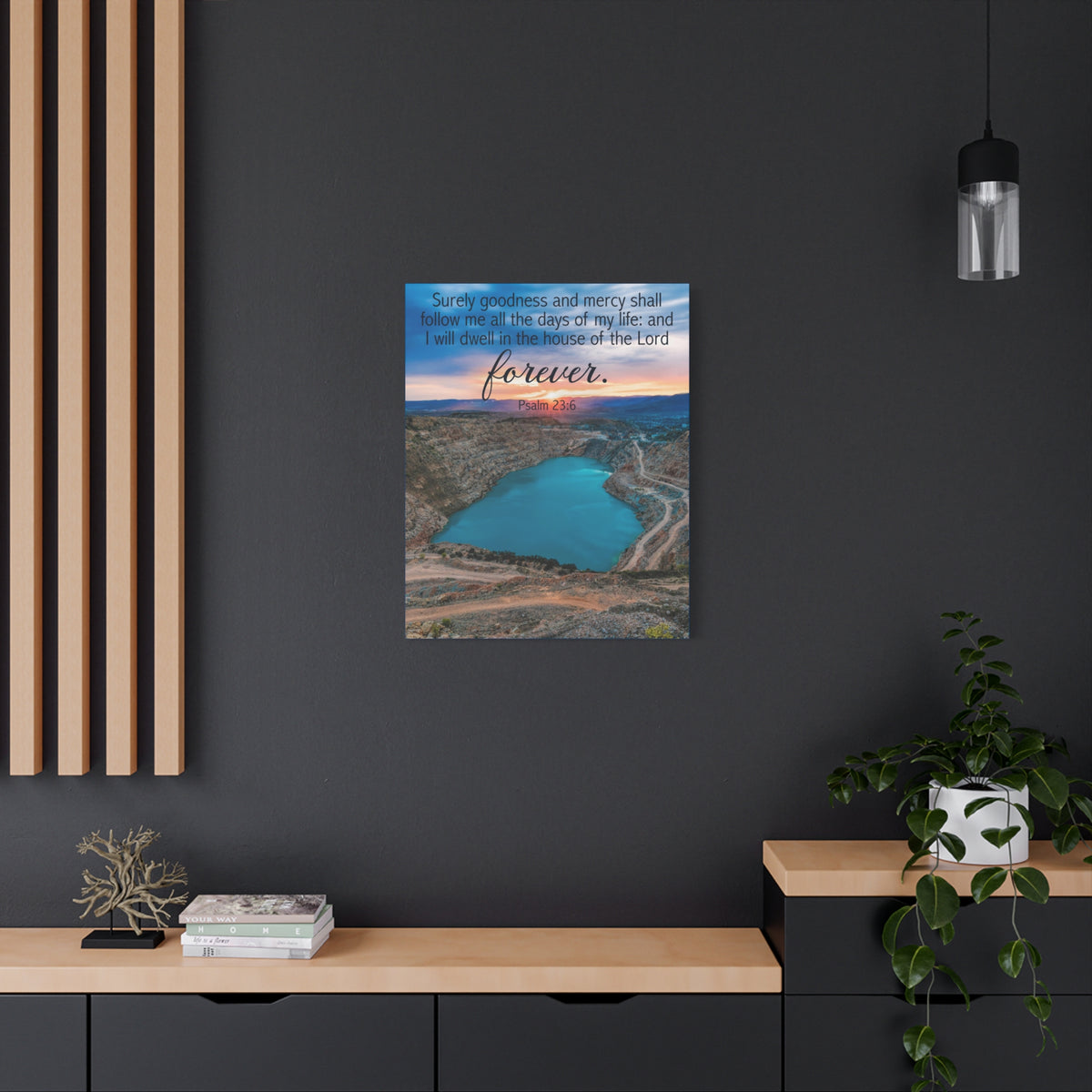 Scripture Walls Psalm 23:6 Forever Christian Wall Art Bible Verse Print Ready to Hang-Express Your Love Gifts