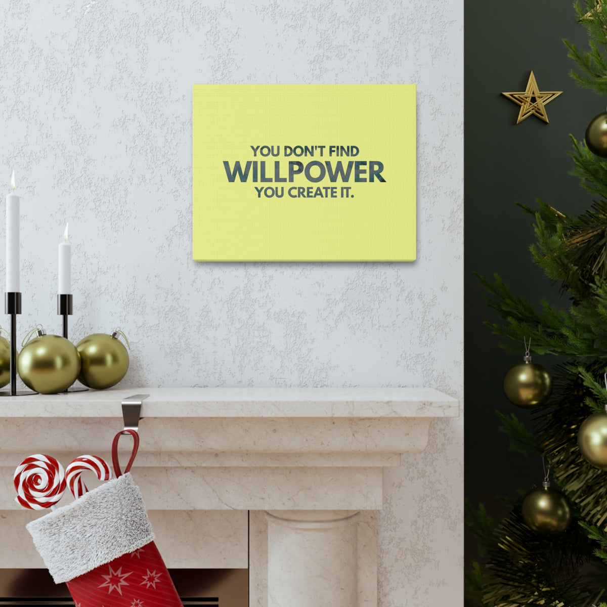 Inspirational Quote Canvas You Don't Find Willpower Motivational Print Ready to Hang Artwork-Express Your Love Gifts
