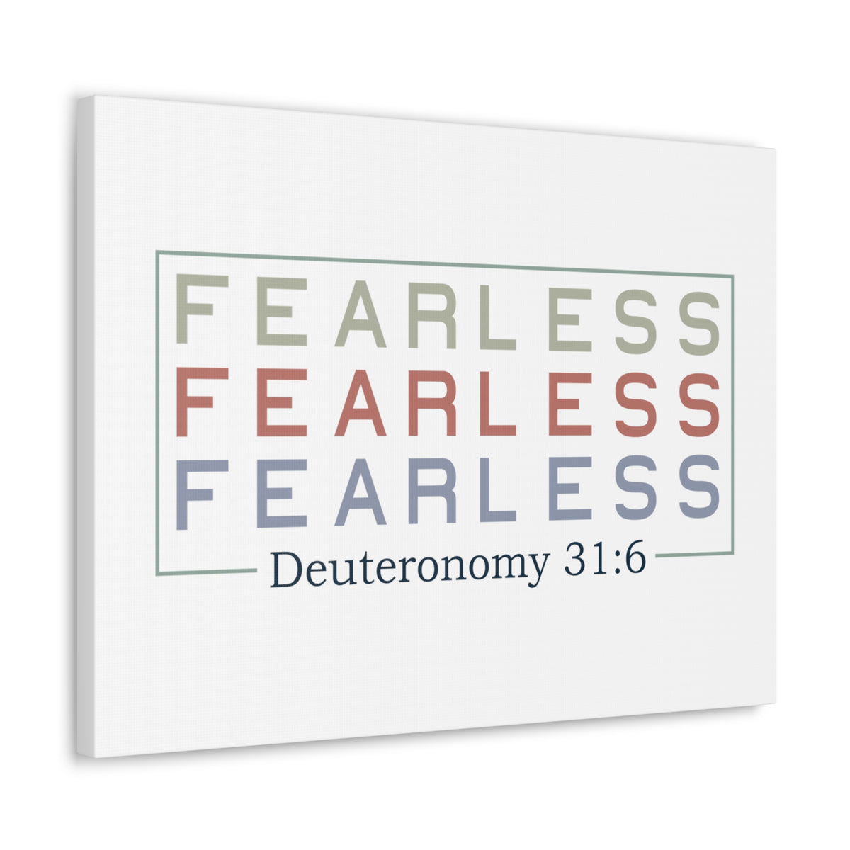 Scripture Walls Deuteronomy 31:6 Fearless Bible Verse Canvas Christian Wall Art Ready to Hang Unframed-Express Your Love Gifts