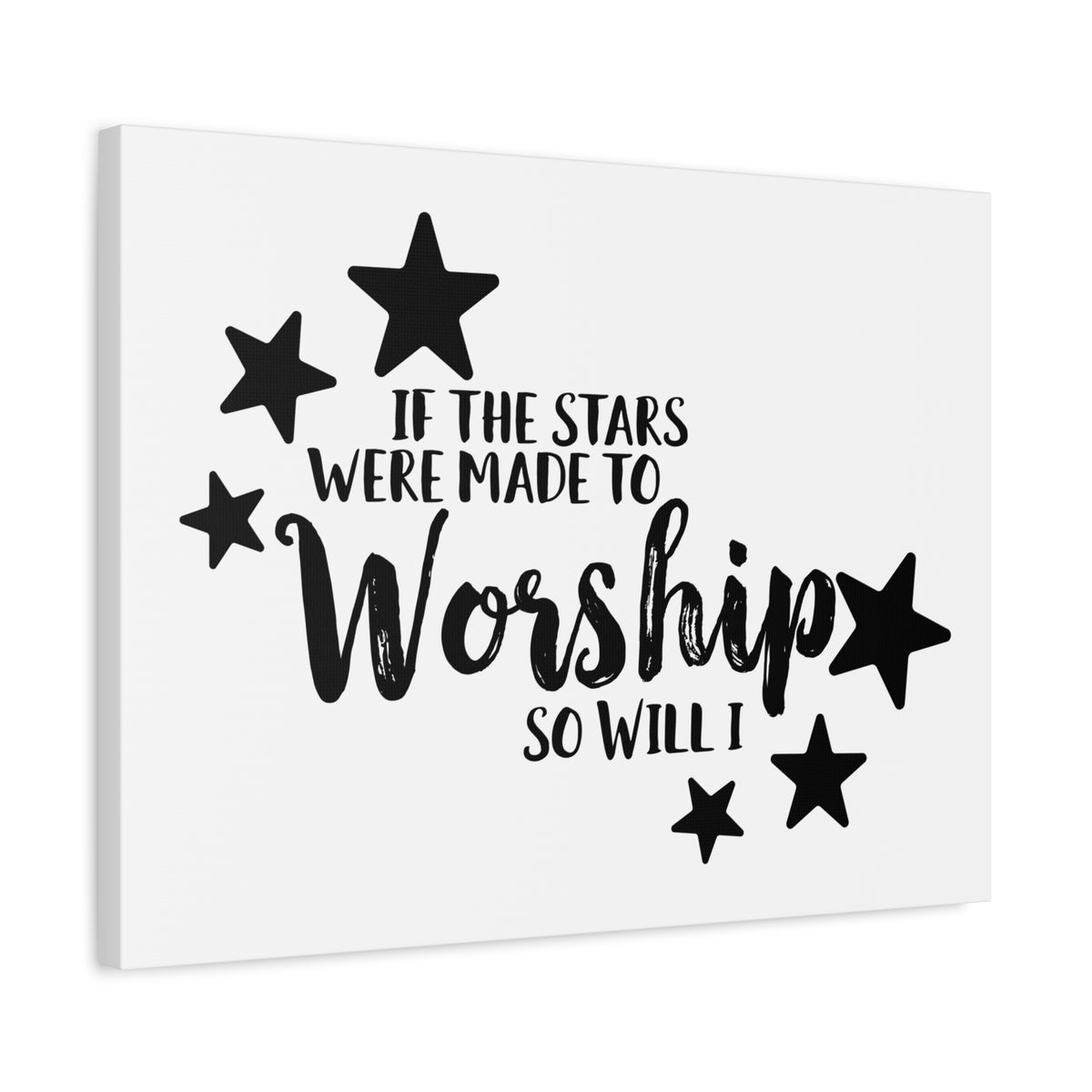 Scripture Canvas If The Stars Were Made To Worship So Will I Psalms 148:3-6 Christian Wall Art Print Ready to Hang-Express Your Love Gifts