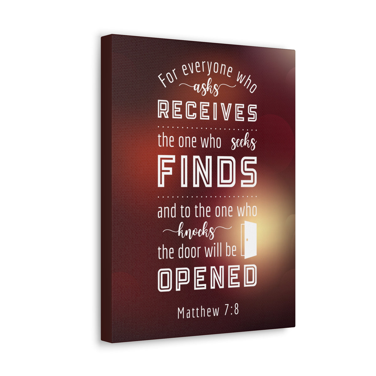 Scripture Canvas The Door Will Be Opened Matthew 7:8 Wall Art Bible Verse Print Ready to Hang-Express Your Love Gifts