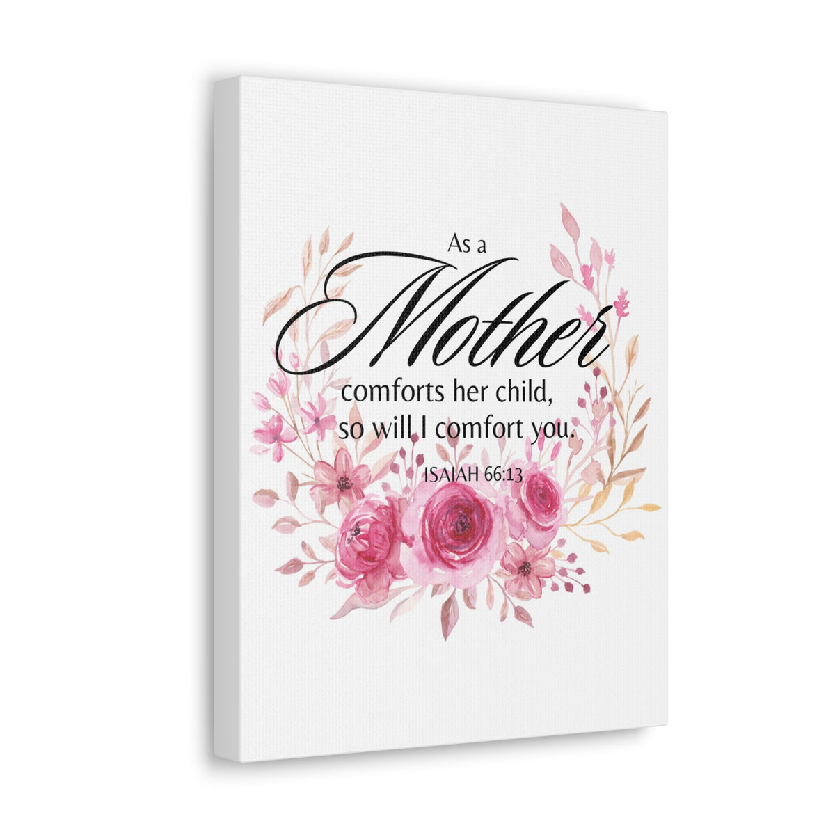 Scripture Walls Isaiah 66:13 I Will Comfort You Bible Verse Canvas Christian Wall Art Ready to Hang Unframed-Express Your Love Gifts