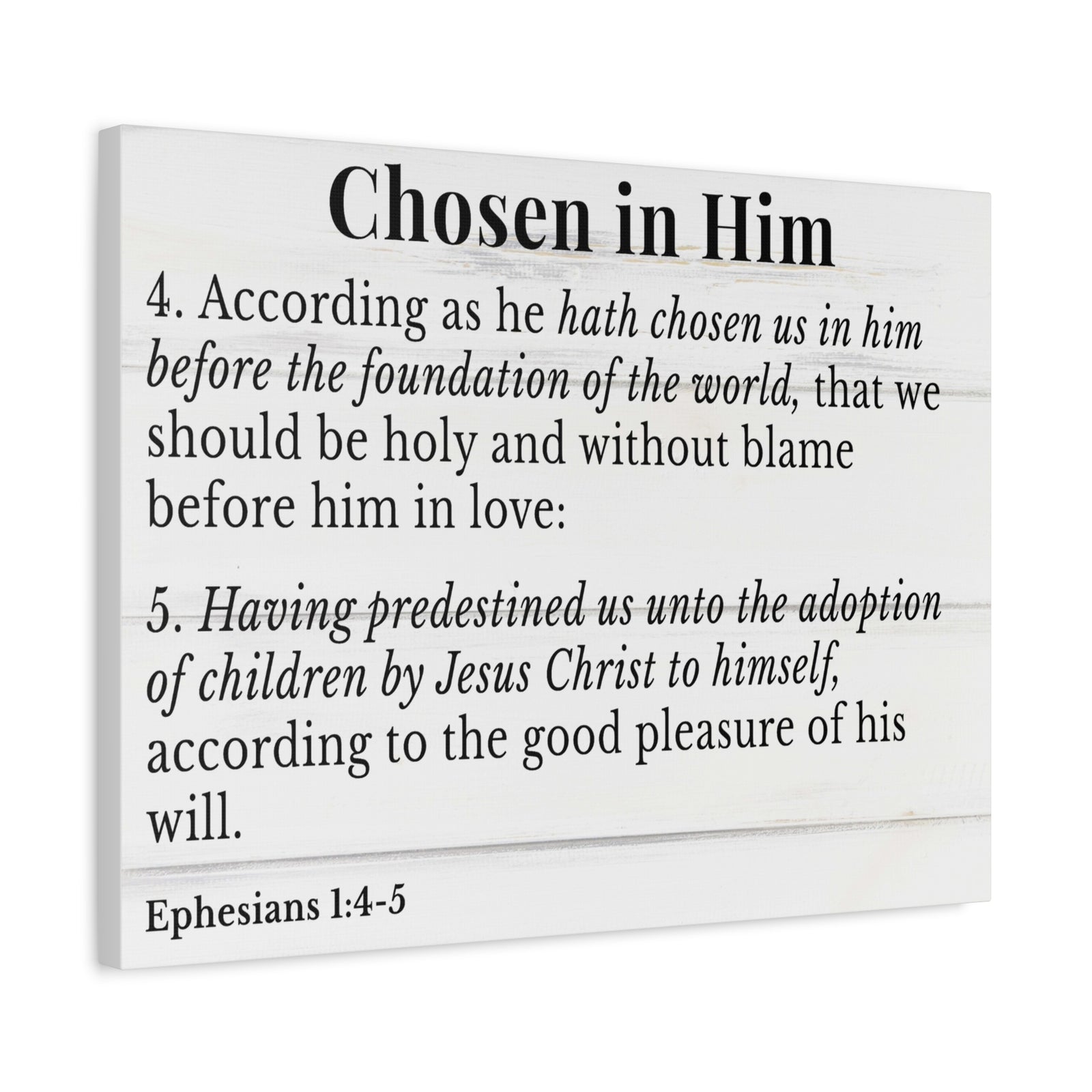 Scripture Walls Ephesians 1:4-5 Chosen in Christ White Bible Verse Canvas Christian Wall Art Ready to Hang Unframed-Express Your Love Gifts
