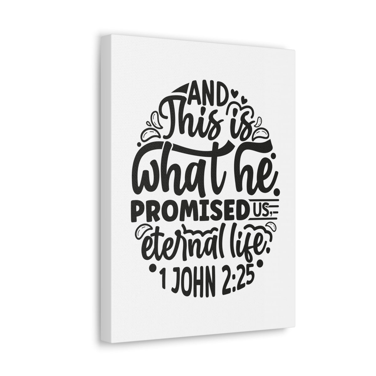 Scripture Walls 1 John 2:25 Eternal Life Bible Verse Canvas Christian Wall Art Ready to Hang Unframed-Express Your Love Gifts