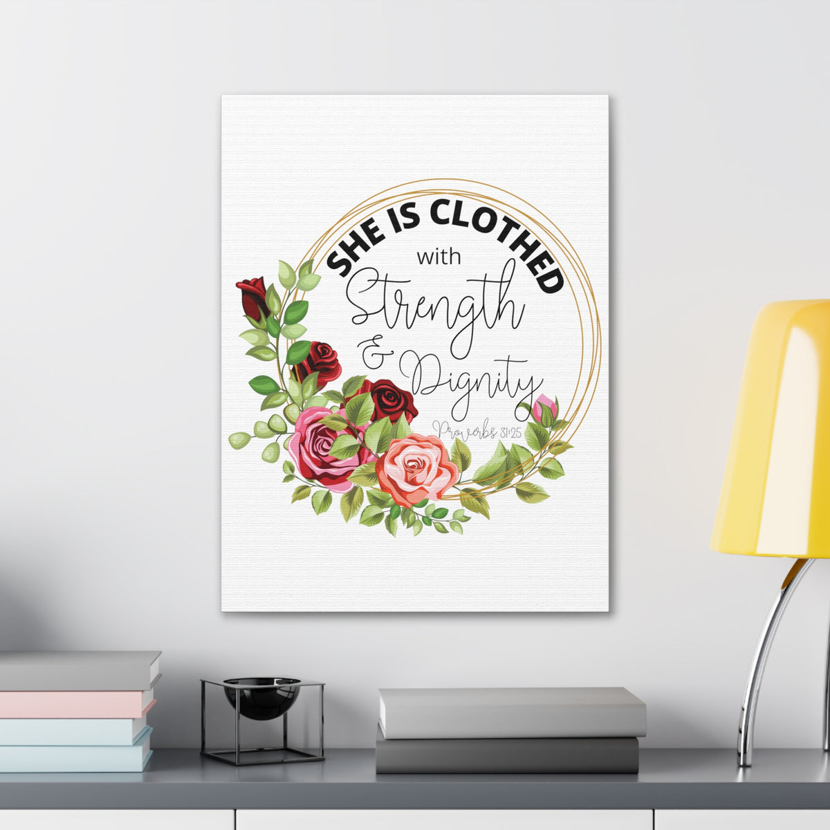 Scripture Walls Proverbs 31:25 Strength and Dignity Floral Wreath Bible Verse Canvas Christian Wall Art Ready to Hang Unframed-Express Your Love Gifts