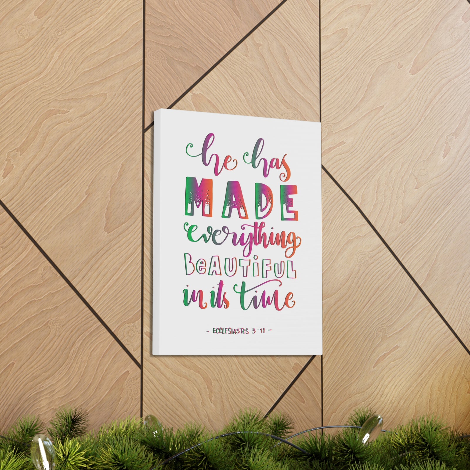 Scripture Canvas He Has Made Everything Ecclesiastes 3:11 Christian Wall Art Bible Verse Print Ready To Hang-Express Your Love Gifts