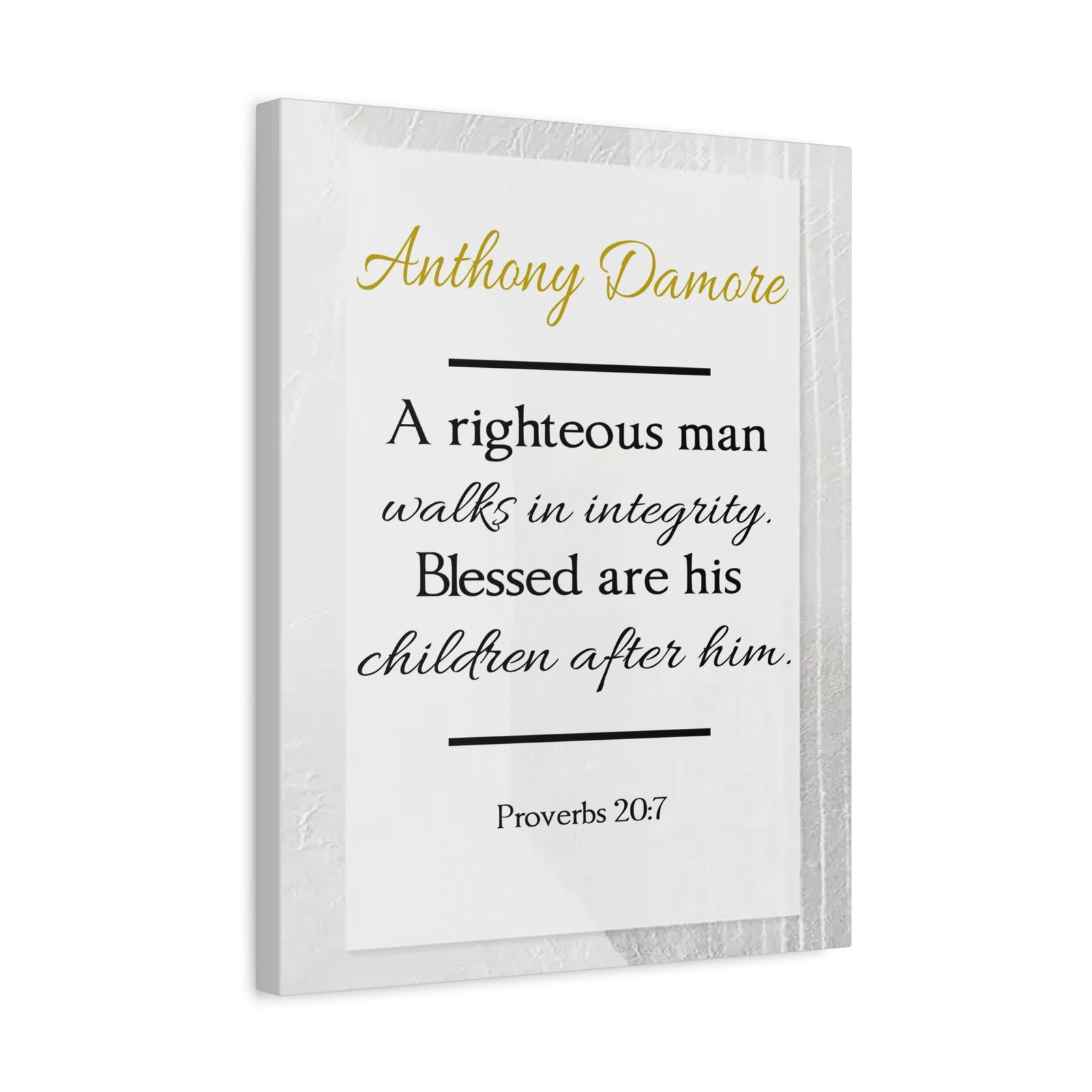 Scripture Walls Personalized A Righteous Man Proverbs 20:7 Bible Chapter Canvas Christian Wall Art Ready to Hang-Express Your Love Gifts