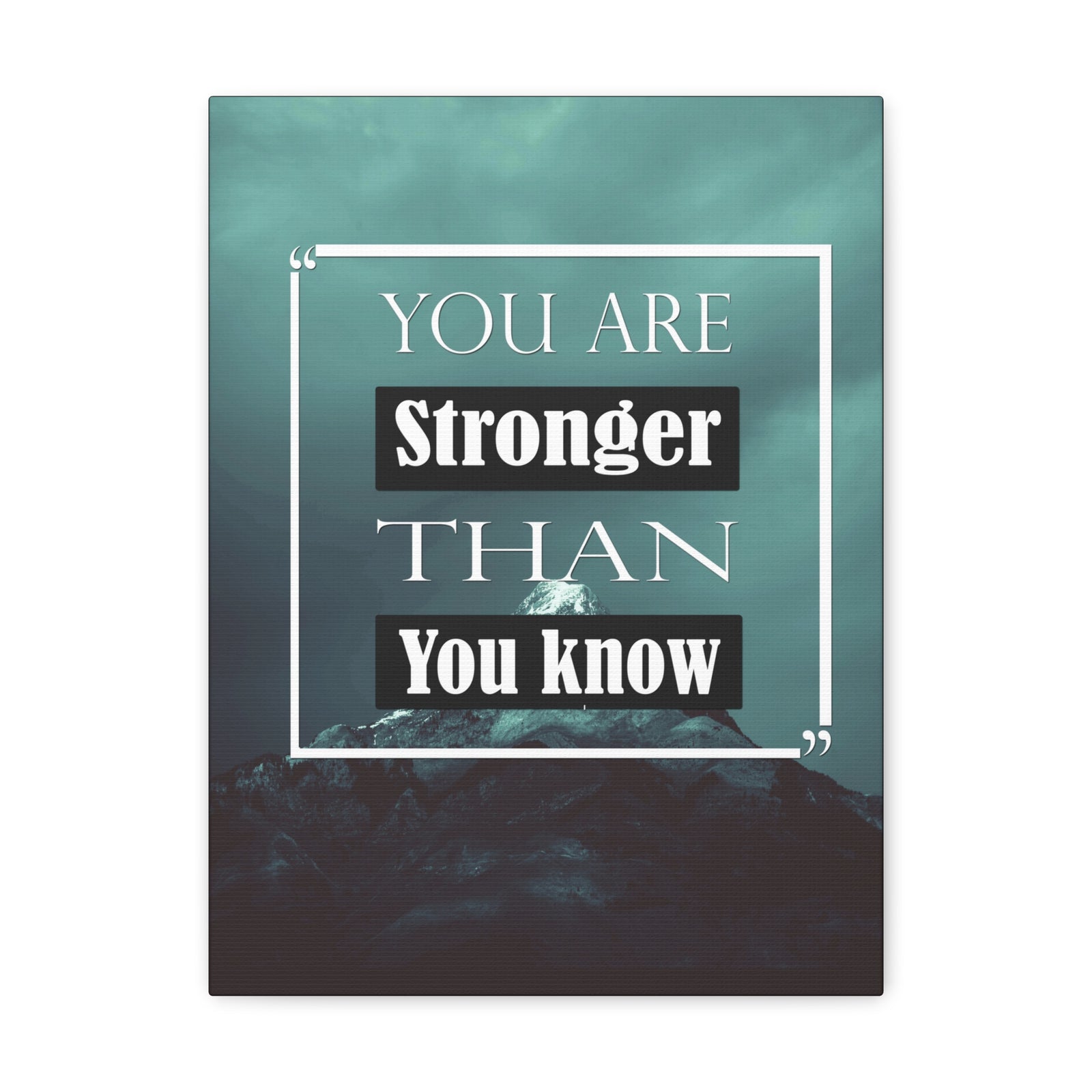 Inspirational Quote Canvas You Are Stronger Than You Know Motivational Print Ready to Hang Artwork-Express Your Love Gifts