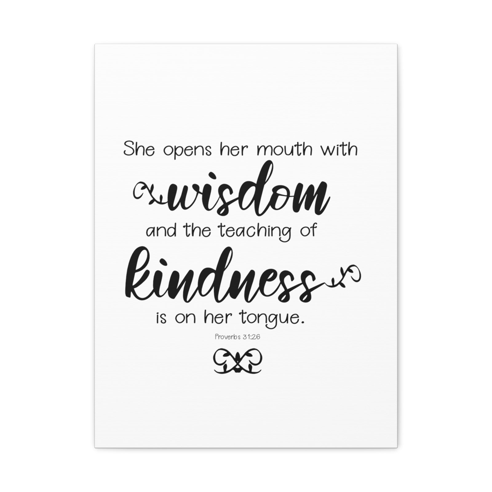 Scripture Walls Proverbs 31:26 Wisdom and Kindness Bible Verse Canvas Christian Wall Art Ready to Hang Unframed-Express Your Love Gifts