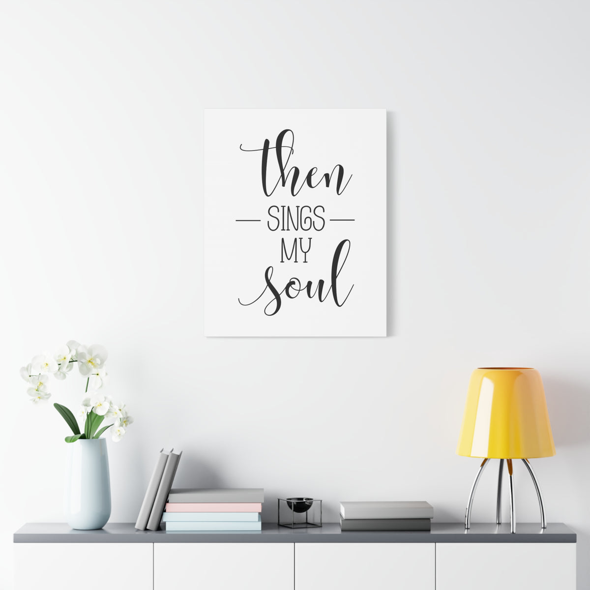 Scripture Canvas Then Sings My Soul Psalms 108:2 Christian Wall Art Bible Verse Print Ready to Hang-Express Your Love Gifts