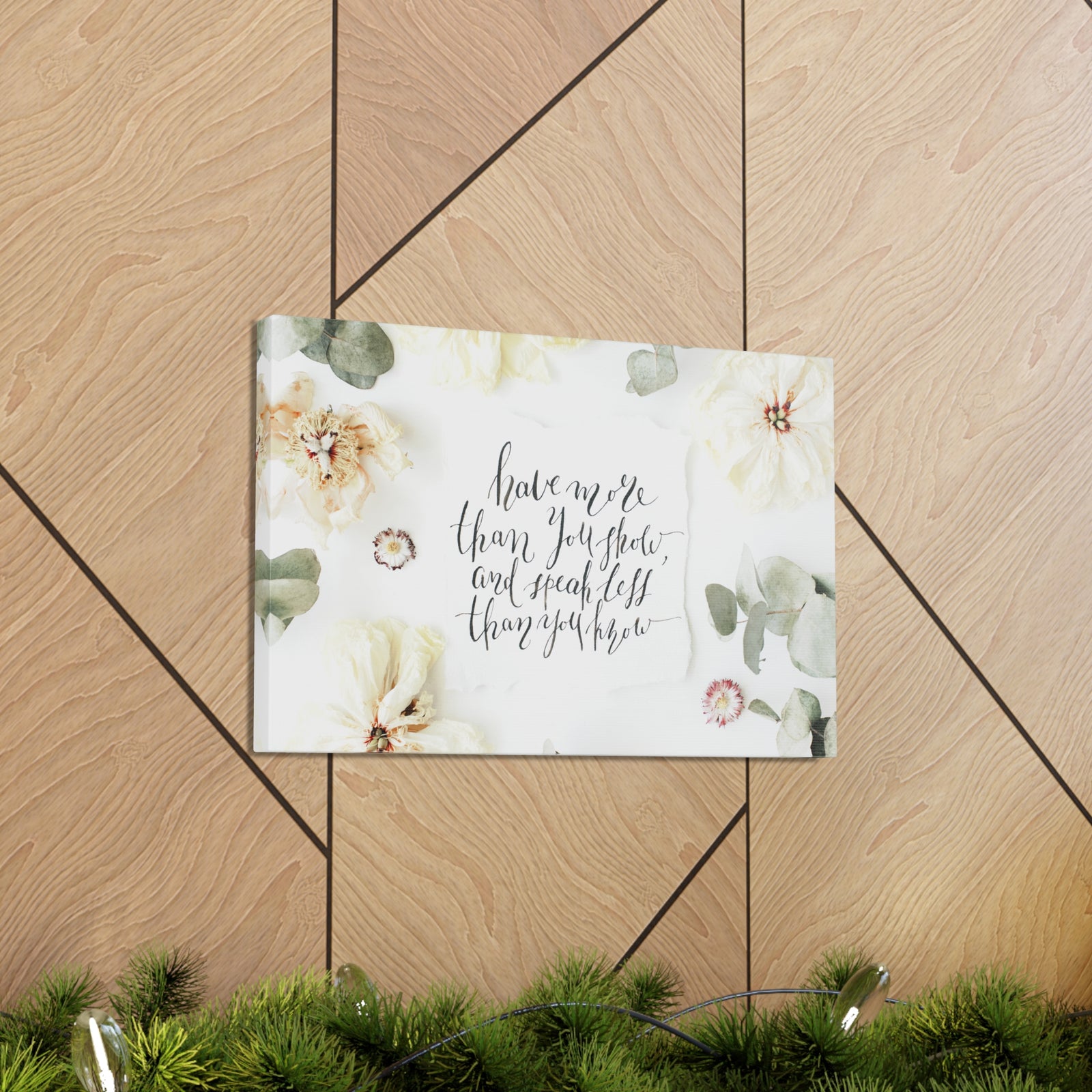 Inspirational Quote Canvas Have More Than You Show Motivational Print Ready to Hang Artwork-Express Your Love Gifts