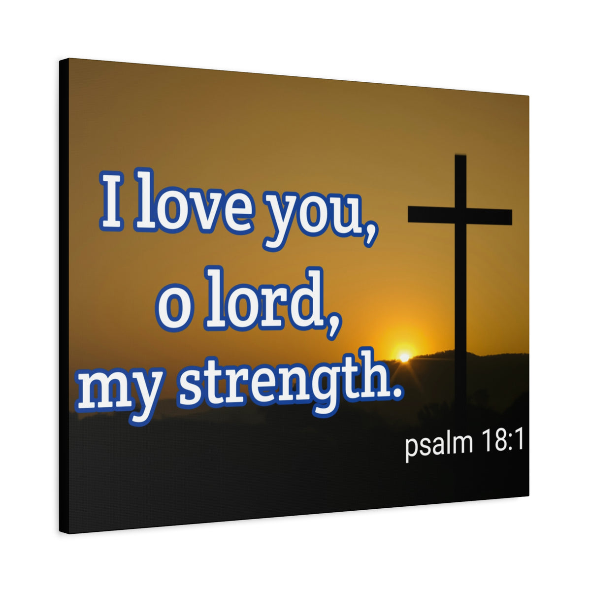 Scripture Walls O Lord, My Strength Psalm 18:1 Bible Verse Canvas Christian Wall Art Ready to Hang-Express Your Love Gifts