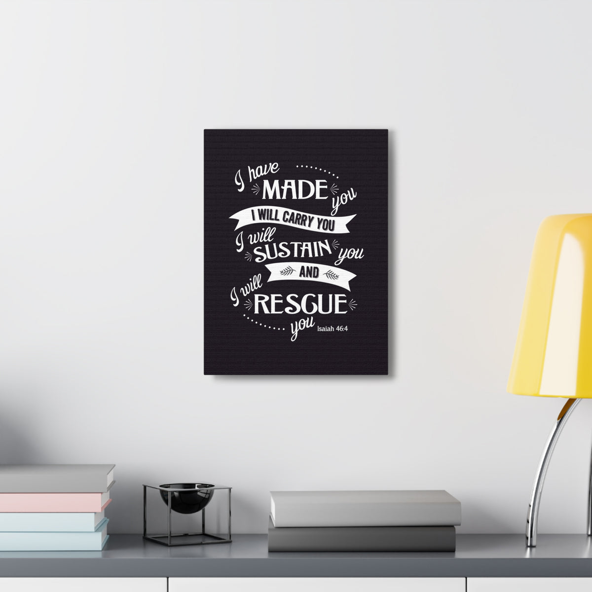 Scripture Walls I Have Made You Isaiah 46:4 Bible Verse Canvas Christian Wall Art Ready to Hang-Express Your Love Gifts