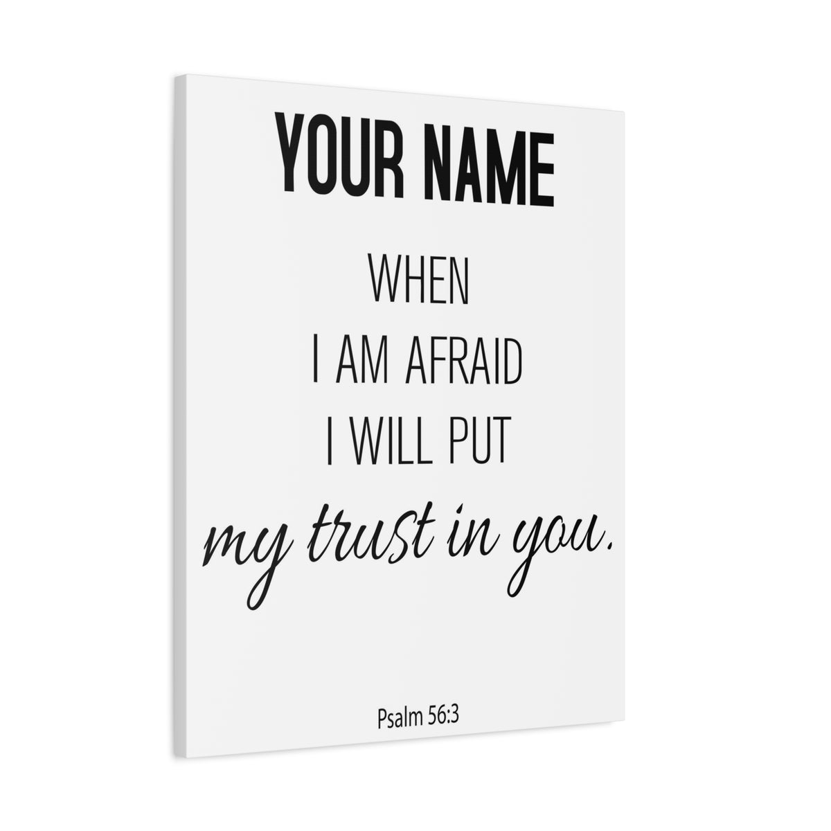 Personalized Psalm 56:3 I Will Put My Trust in You-Express Your Love Gifts