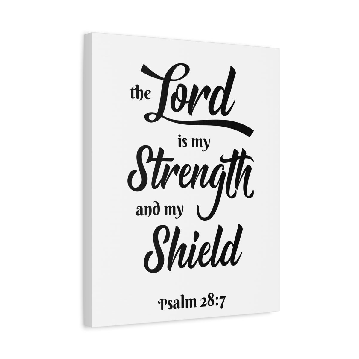 Scripture Wall The Lord Is My Strength Psalm 28:7 Bible Verse Canvas Christian Wall Art Ready To Hang-Express Your Love Gifts