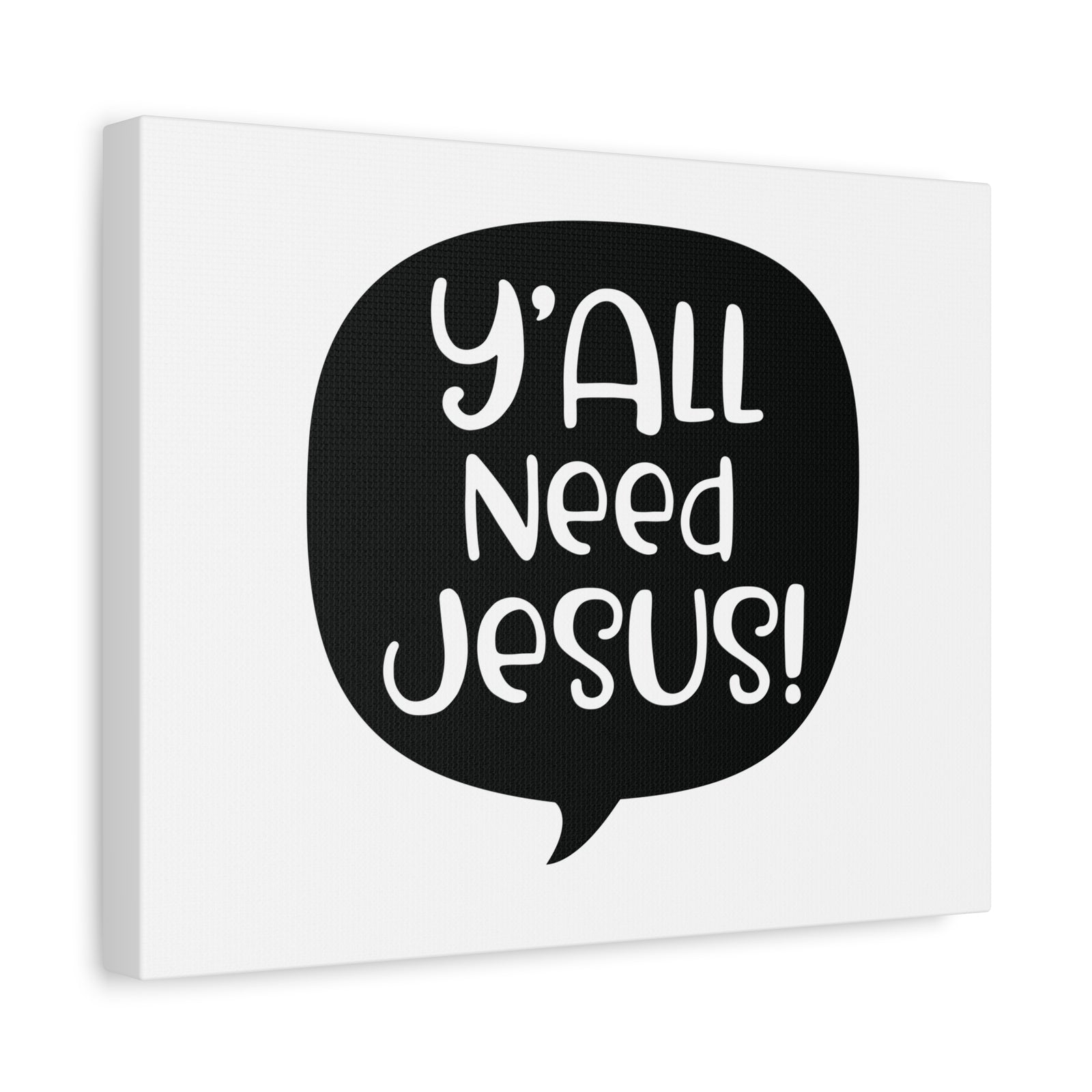 Scripture Canvas Y'all Need Jesus Psalm 37:4 Christian Wall Art Print Ready to Hang-Express Your Love Gifts