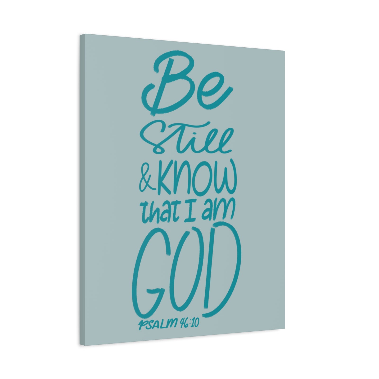 Scripture Walls Know That I Am God Psalm 46:10 Bible Verse Canvas Christian Wall Art Ready to Hang-Express Your Love Gifts