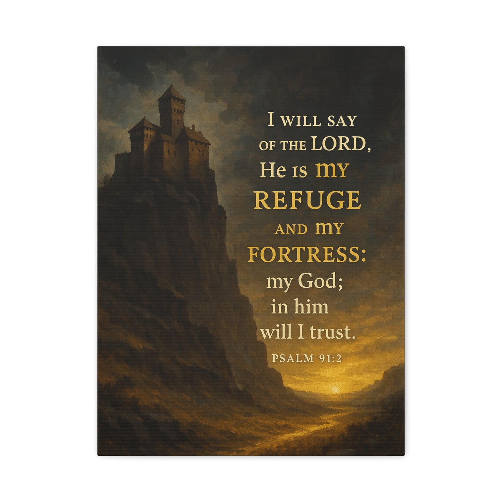 Bible Verse Canvas Psalm 91:2 Christian Home Décor Wall Art Scripture Ready to Hang Faith Print-Express Your Love Gifts