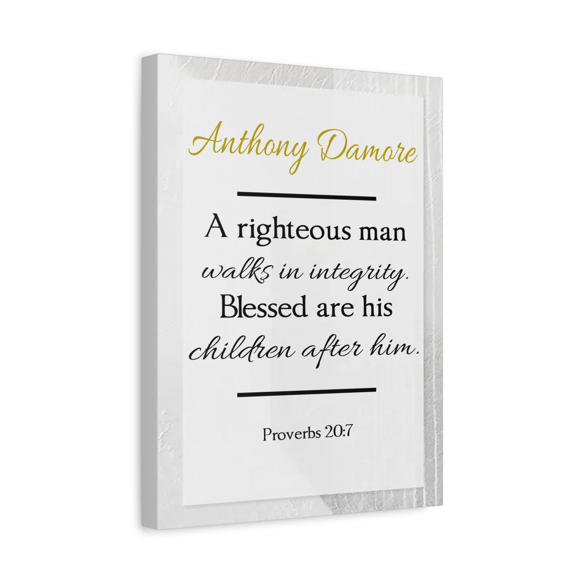 Scripture Walls Personalized A Righteous Man Proverbs 20:7 Bible Chapter Canvas Christian Wall Art Ready to Hang-Express Your Love Gifts