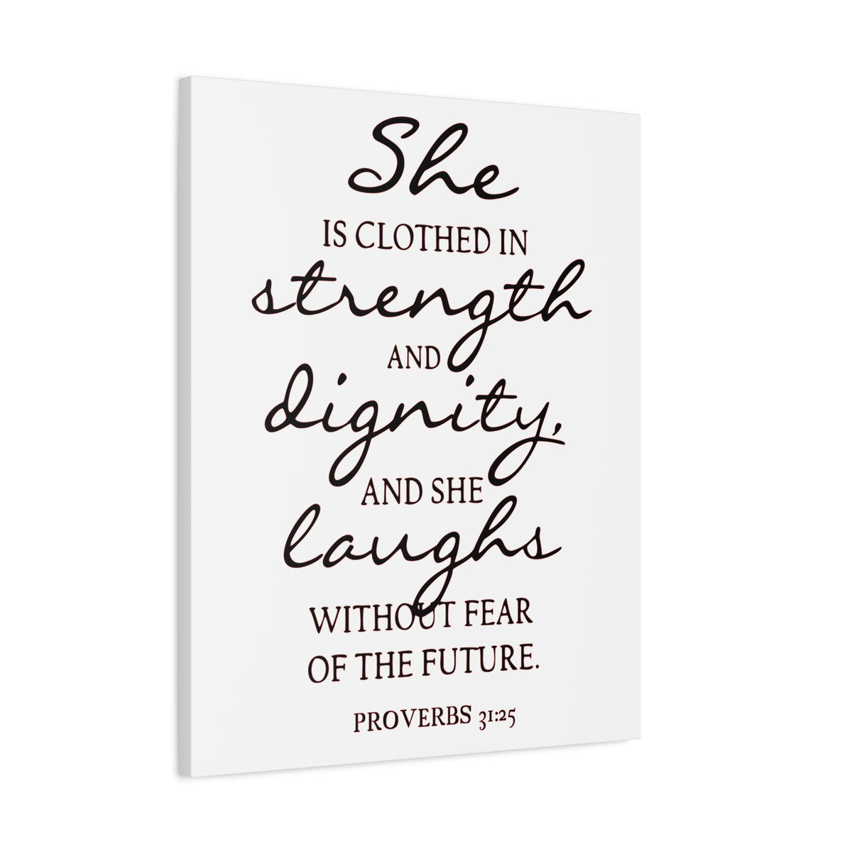 Scripture Canvas Strength, Dignity, And Laughs Proverbs 31:25 Christian Wall Art Bible Verse Print Ready to Hang-Express Your Love Gifts
