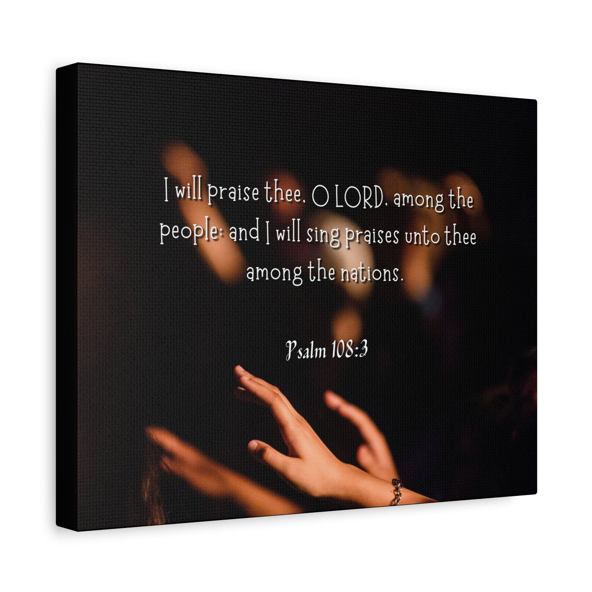 Scripture Canvas Sing Praises Psalm 108:3 Christian Wall Art Bible Verse Print Ready to Hang-Express Your Love Gifts