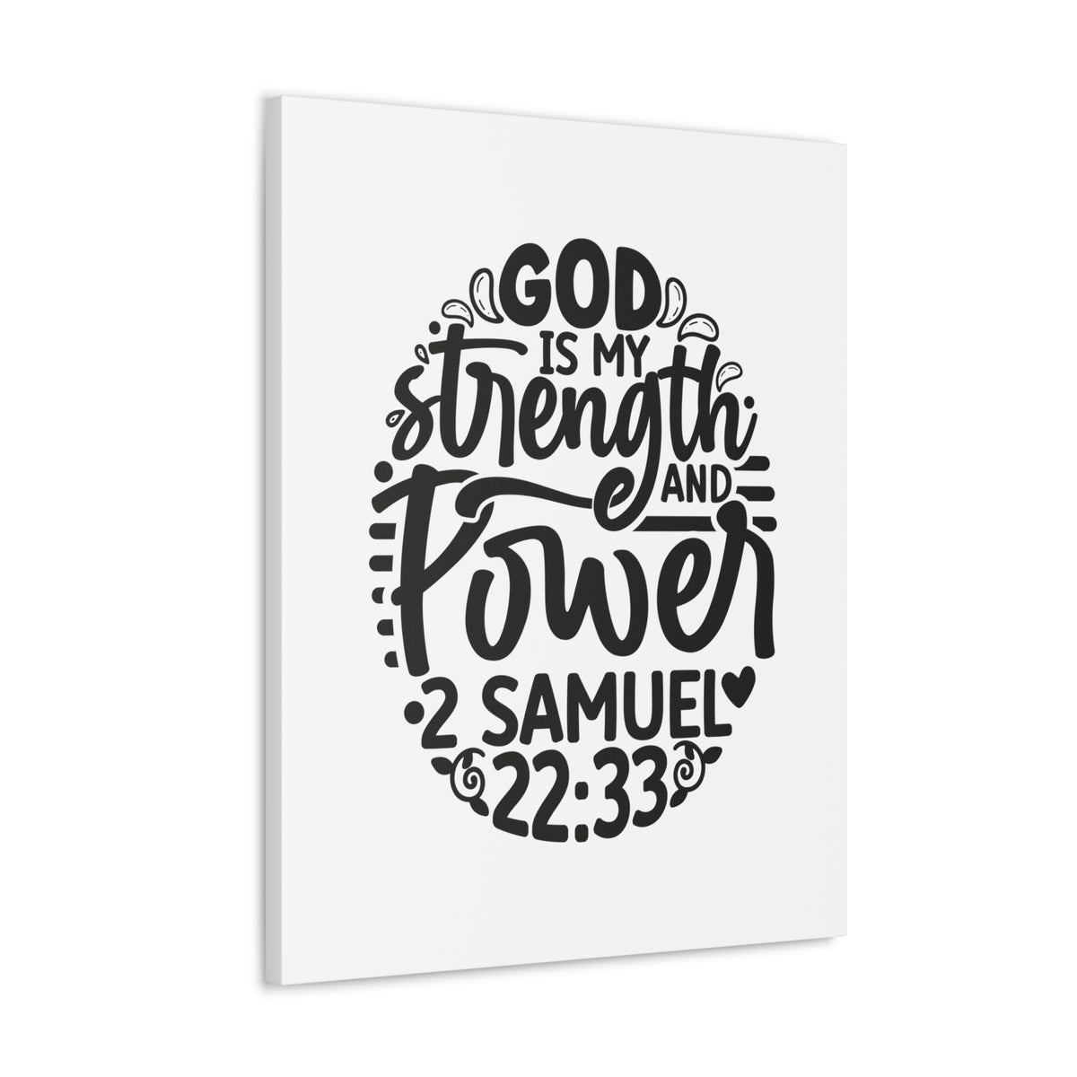 Scripture Walls 2 Samuel 22:33 God is My Strength and Power Bible Verse Canvas Christian Wall Art Ready to Hang Unframed-Express Your Love Gifts