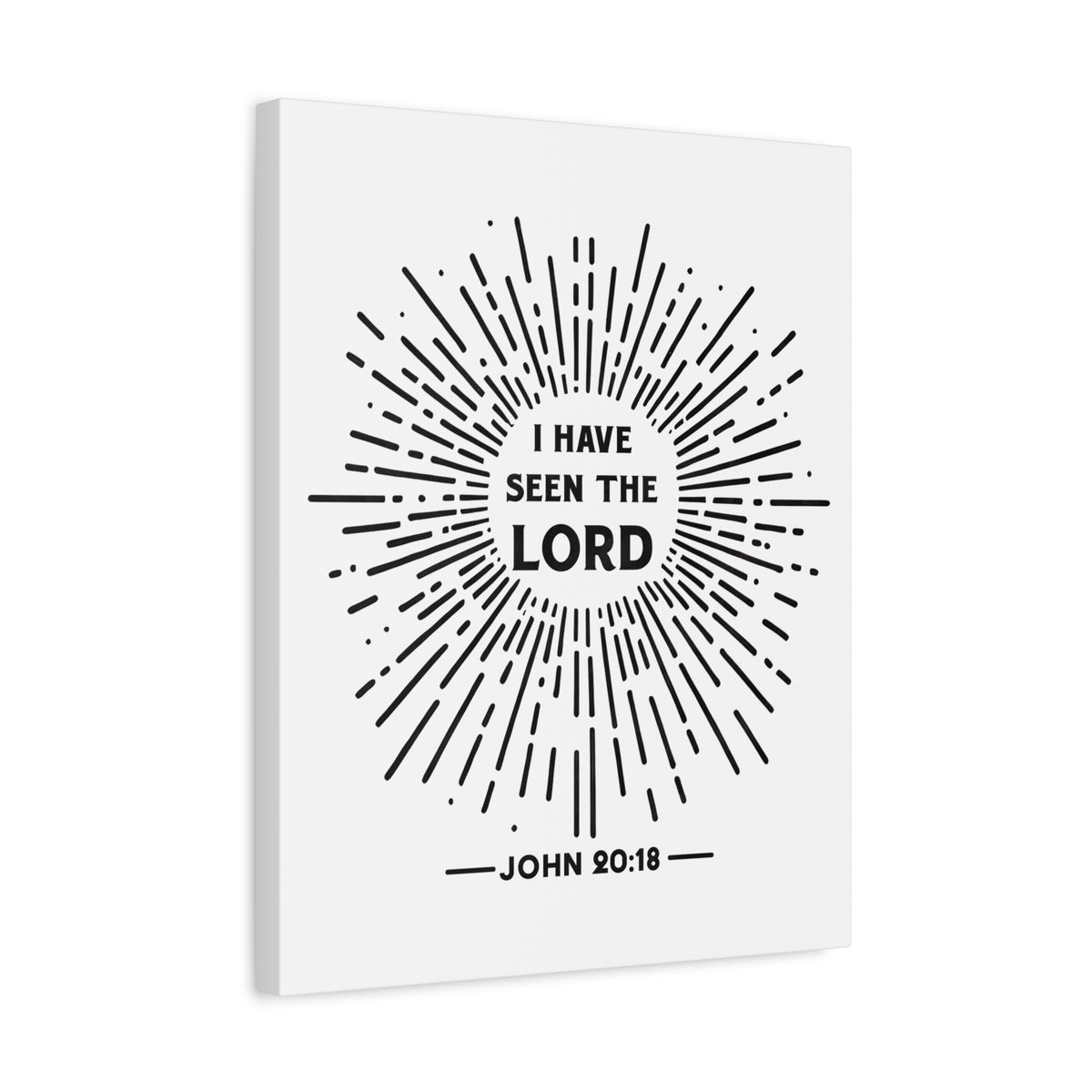 Scripture Walls John 20:18 I Have Seen the Lord Bible Verse Canvas Christian Wall Art Ready to Hang Unframed-Express Your Love Gifts