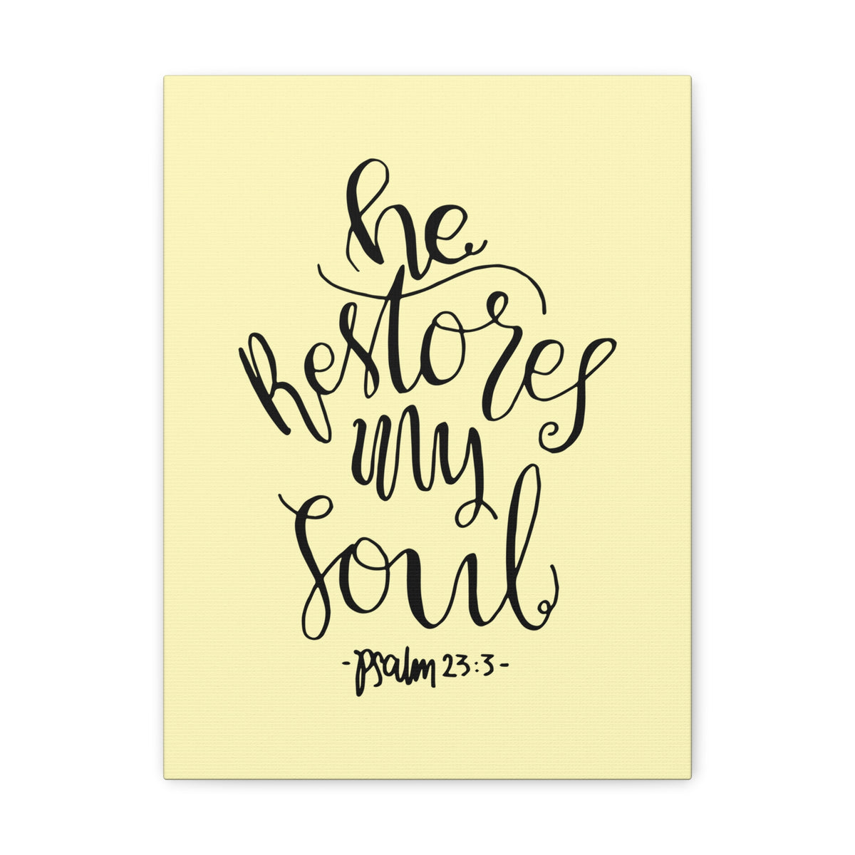 Scripture Walls He Restores My Soul Psalm 23:3 Bible Verse Canvas Christian Wall Art Ready To Hang-Express Your Love Gifts