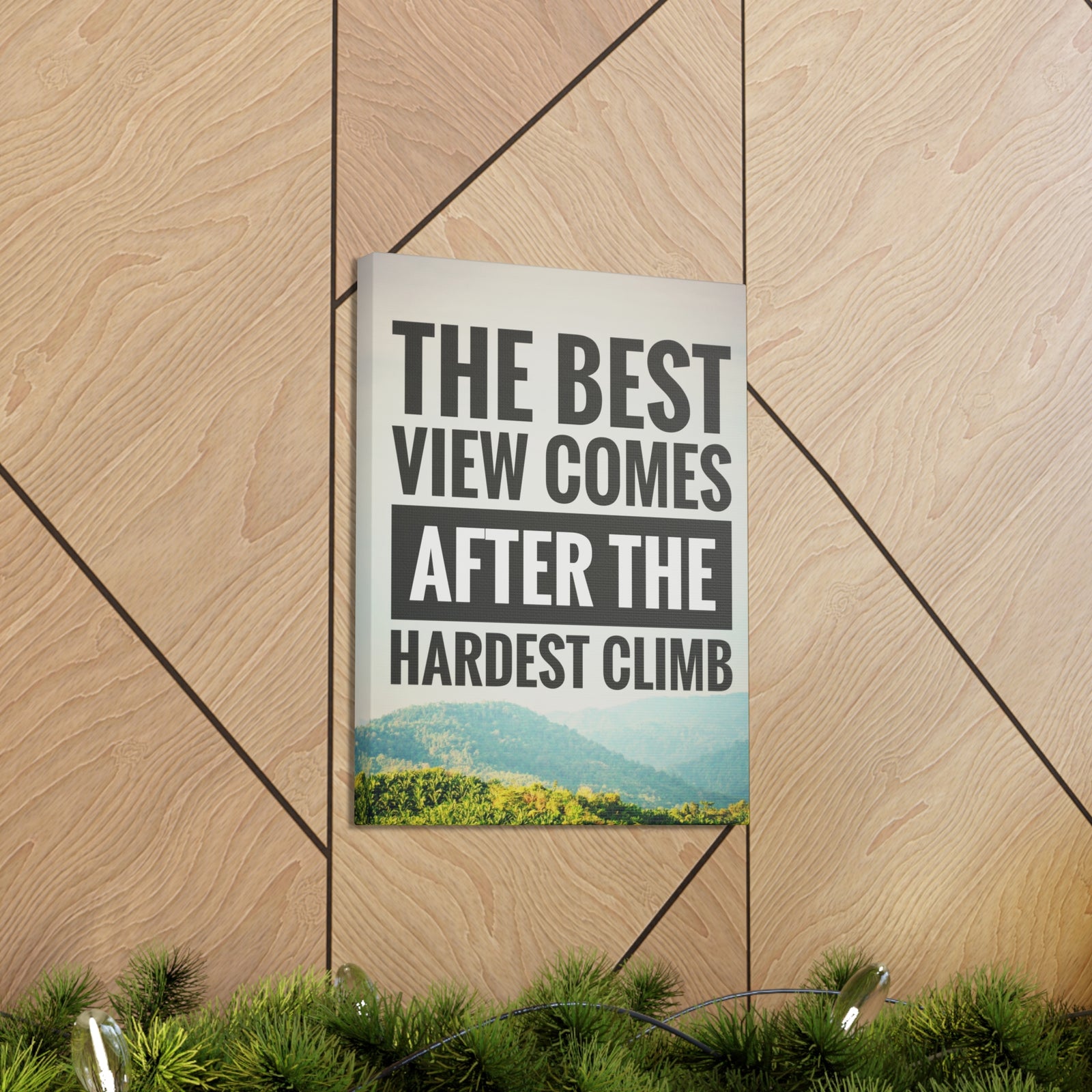 Inspirational Quote Canvas The Best View Comes Motivational Print Ready to Hang Artwork-Express Your Love Gifts