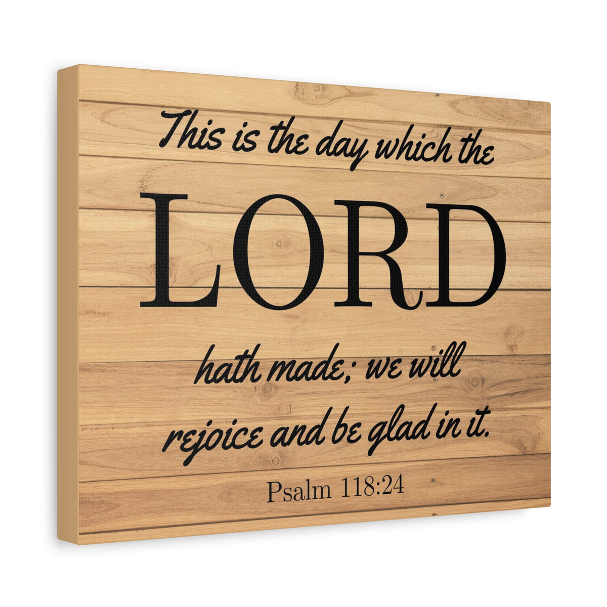 Scripture Walls The Lord Hath Made Psalm 118:24 Bible Verse Canvas Christian Wall Art Ready to Hang-Express Your Love Gifts