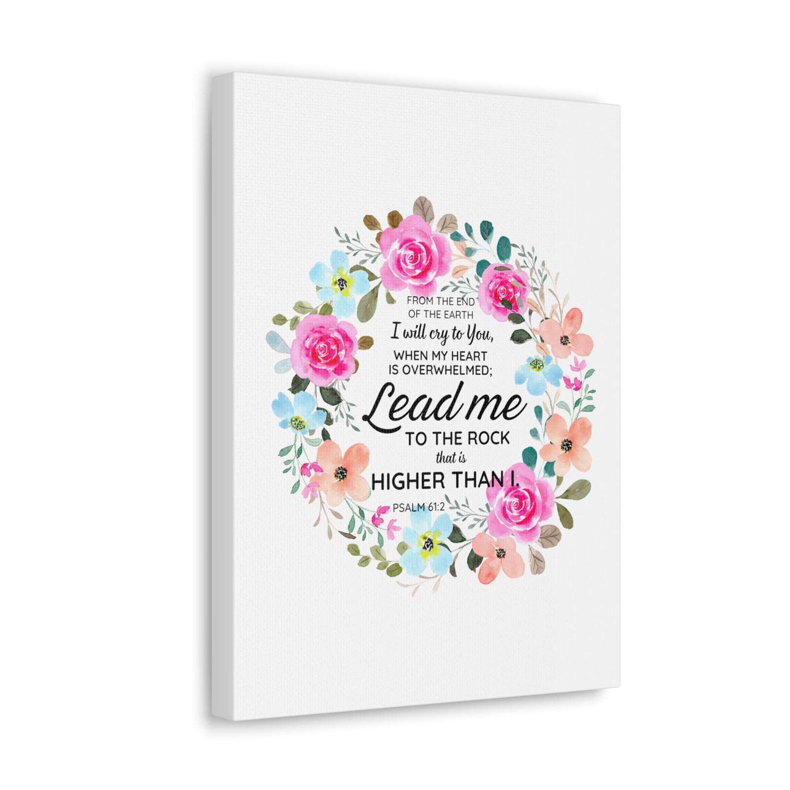 Scripture Walls Psalm 61:2 Higher Than I Bible Verse Canvas Christian Wall Art Ready to Hang Unframed-Express Your Love Gifts