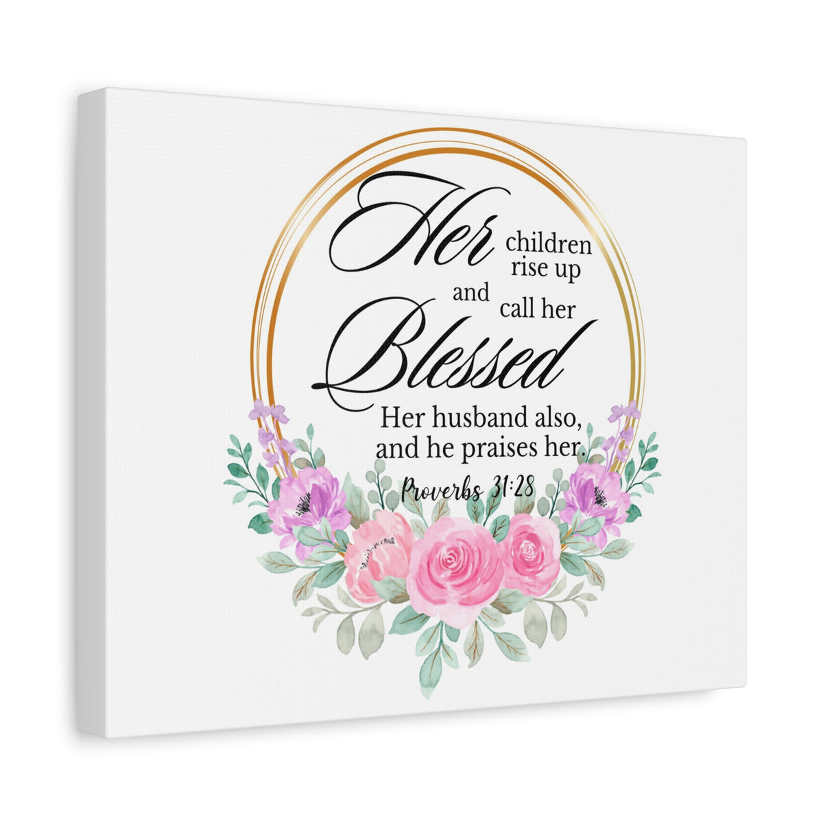 Scripture Walls Proverbs 31:28 She is Blessed Floral Bible Verse Canvas Christian Wall Art Ready to Hang Unframed-Express Your Love Gifts