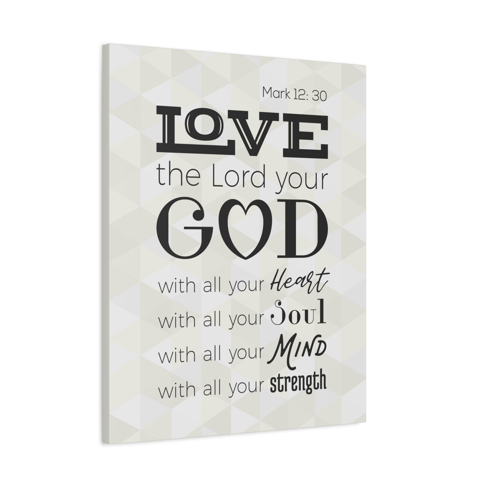 Scripture Canvas Love The Lord Your God Mark 12:30 Christian Wall Art Bible Verse Print Ready To Hang-Express Your Love Gifts