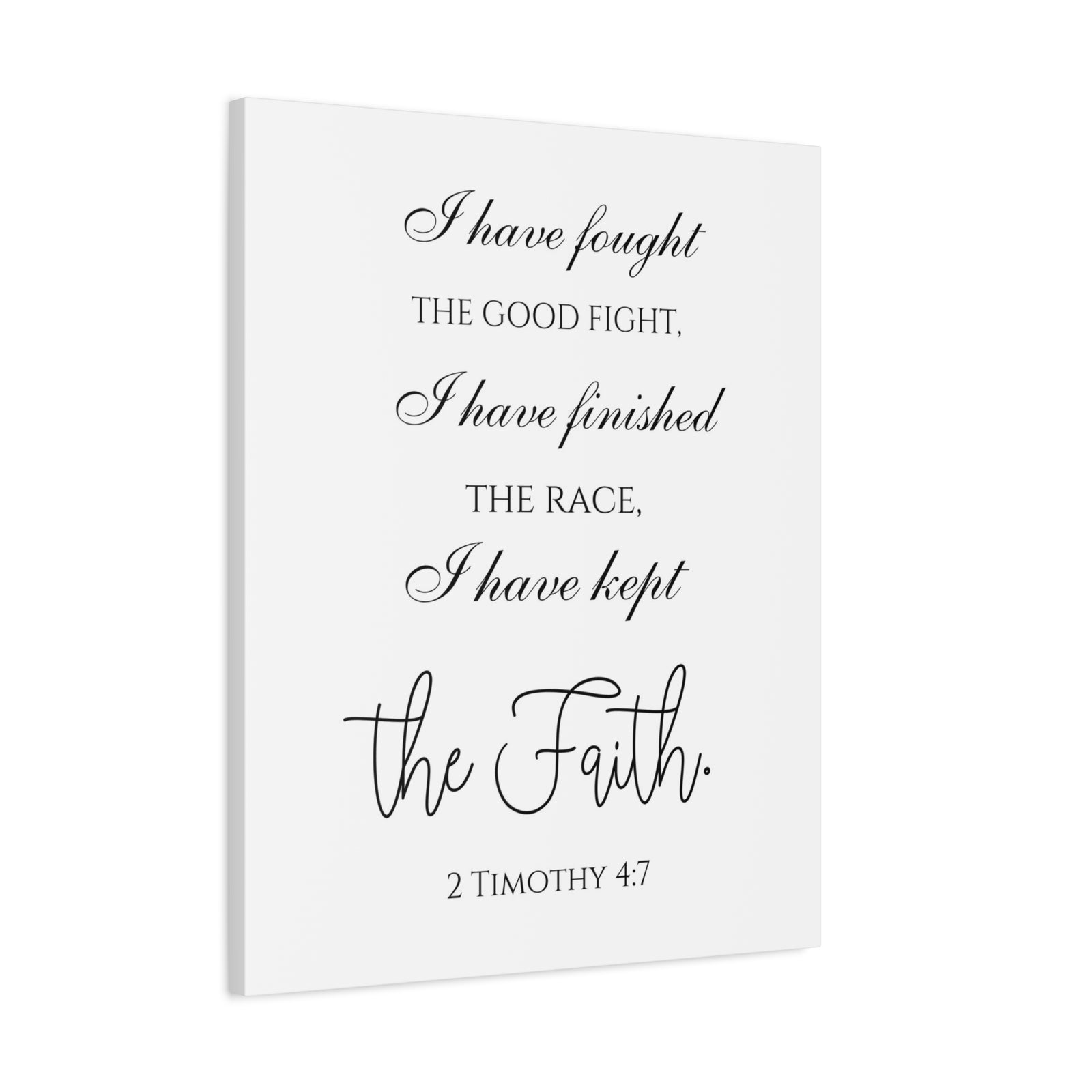 Scripture Walls 2 Timothy 4:7 I Have Kept the Faith Bible Verse Canvas Christian Wall Art Ready to Hang Unframed-Express Your Love Gifts