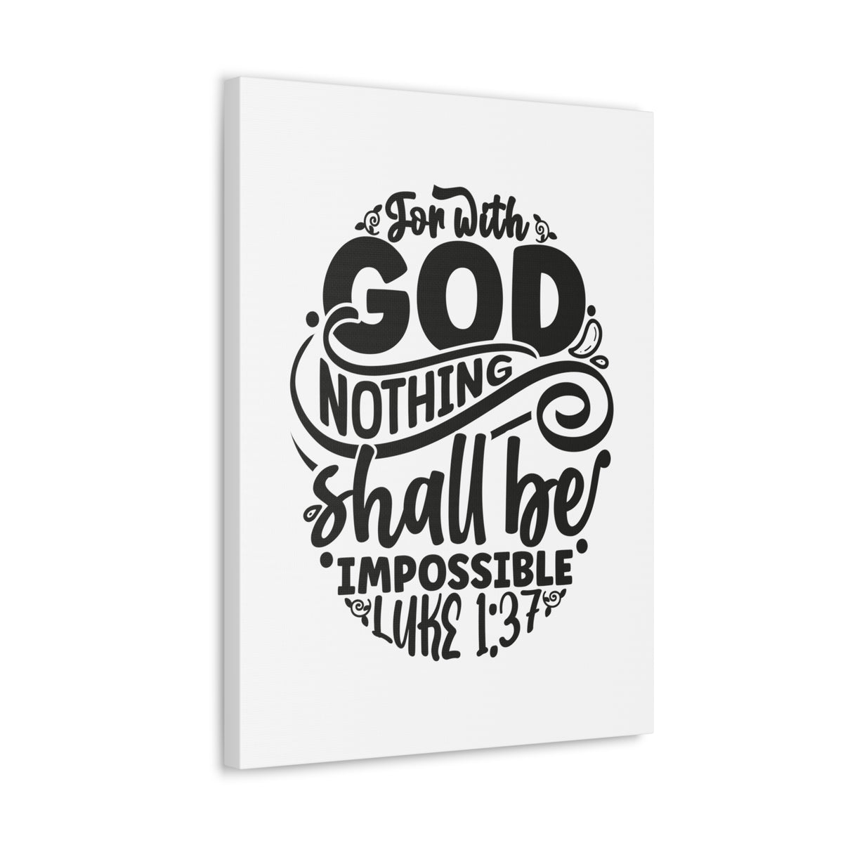 Scripture Walls Luke 1:37 Nothing Shall Be Impossible Bible Verse Canvas Christian Wall Art Ready to Hang Unframed-Express Your Love Gifts