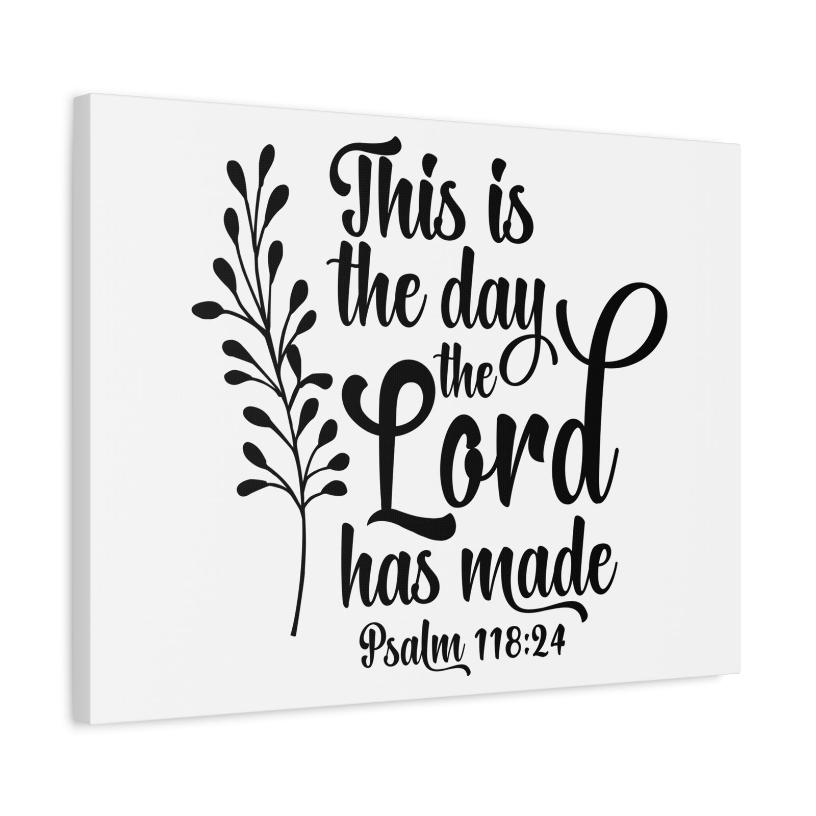 Scripture Canvas The Day The Lord Has Made Psalm 118:24 Christian Wall Art Bible Verse Print Ready to Hang-Express Your Love Gifts