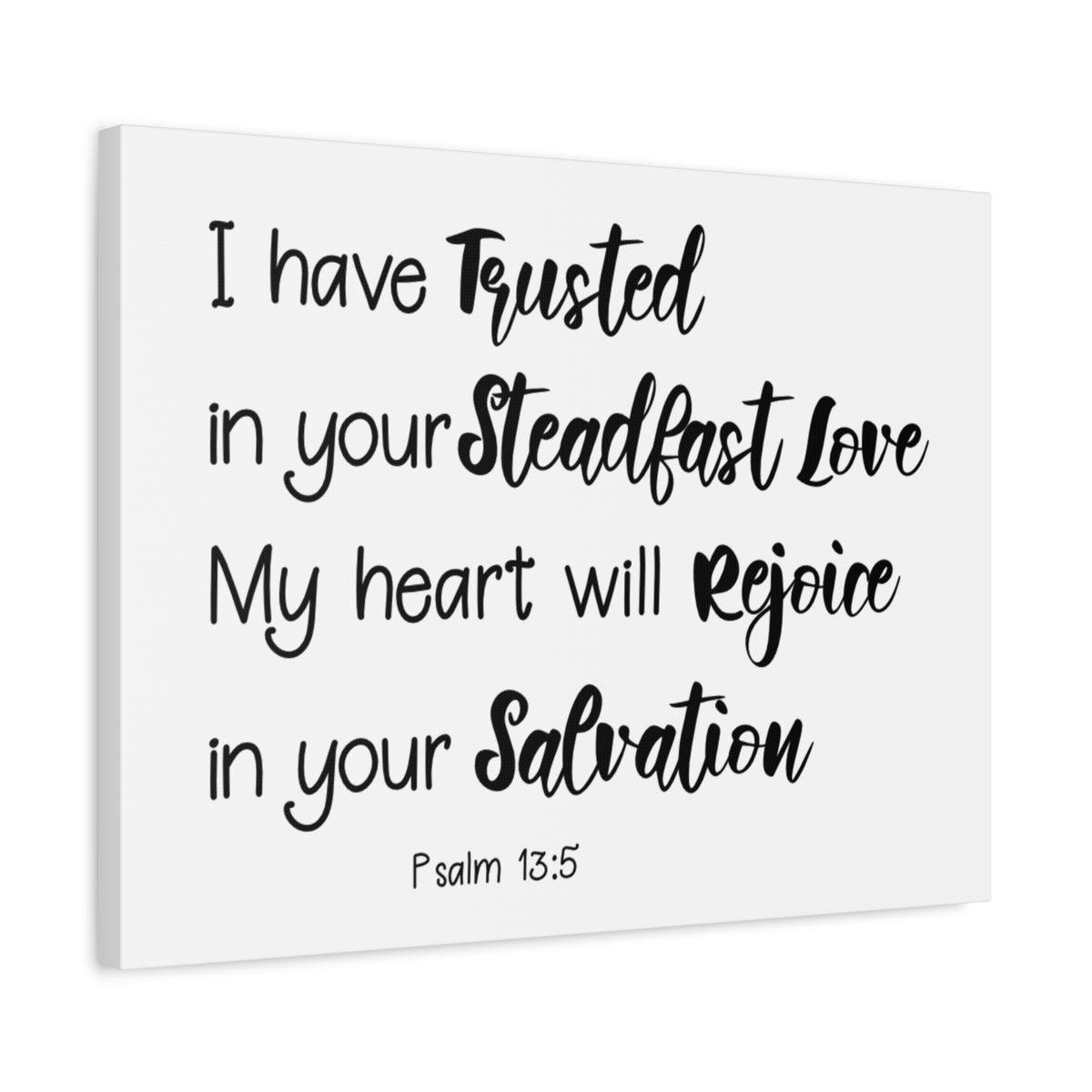 Scripture Walls Psalm 13:5 In Your Salvation Bible Verse Canvas Christian Wall Art Ready to Hang Unframed-Express Your Love Gifts
